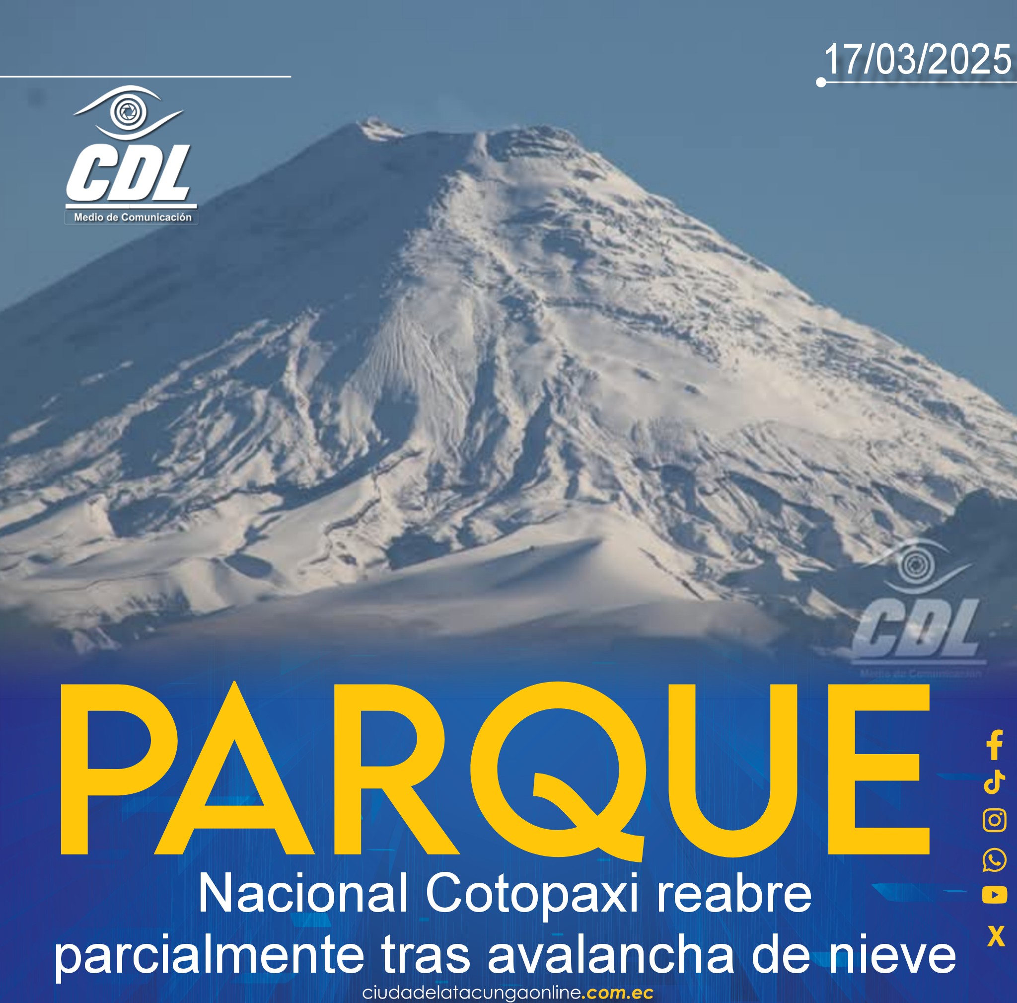 El Parque Nacional Cotopaxi reabre parcialmente tras avalancha de nieve