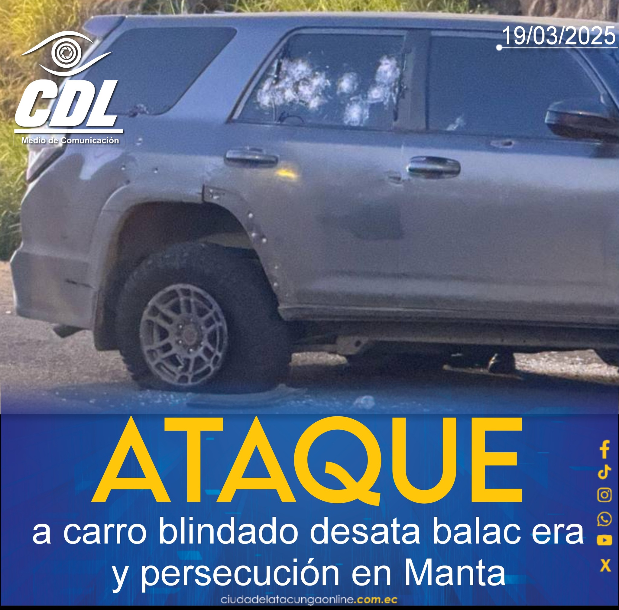 Un ataque a carro blindado desata balac era y persecución en Manta
