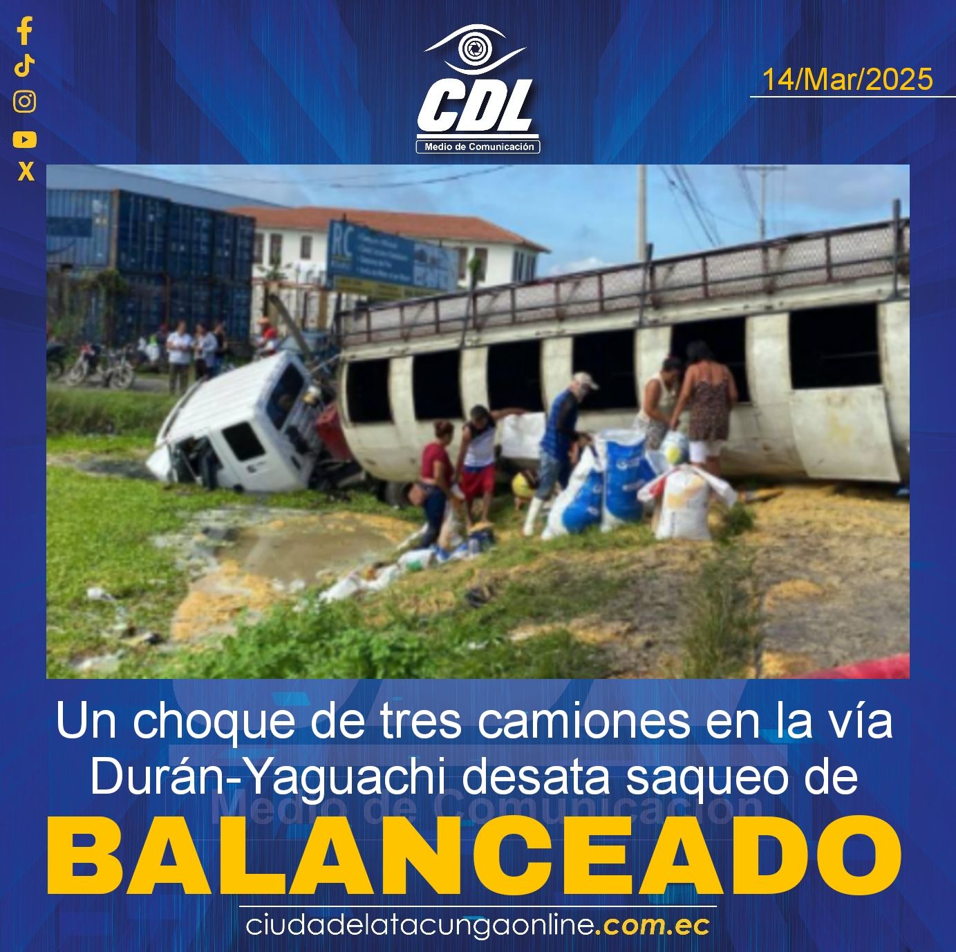 Un choque de tres camiones en la vía Durán-Yaguachi desata saqueo de balanceado