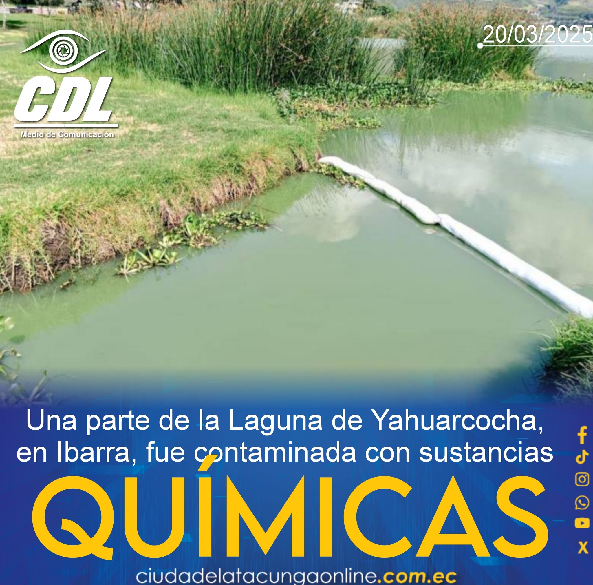 Una parte de la Laguna de Yahuarcocha, en Ibarra, fue contaminada con sustancias químicas