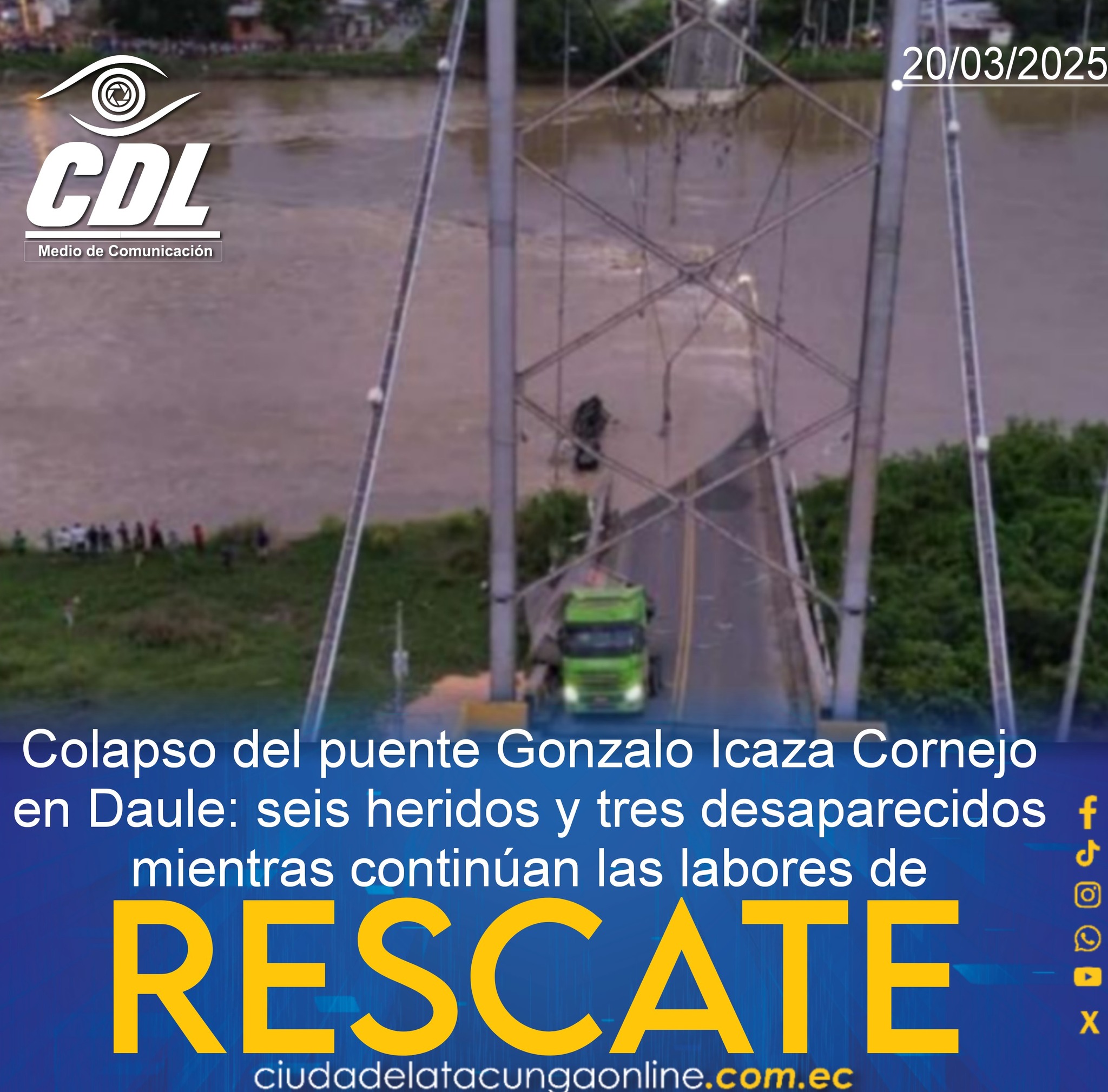 Colapso del puente Gonzalo Icaza Cornejo en Daule: seis heridos y tres desaparecidos mientras continúan las labores de rescate