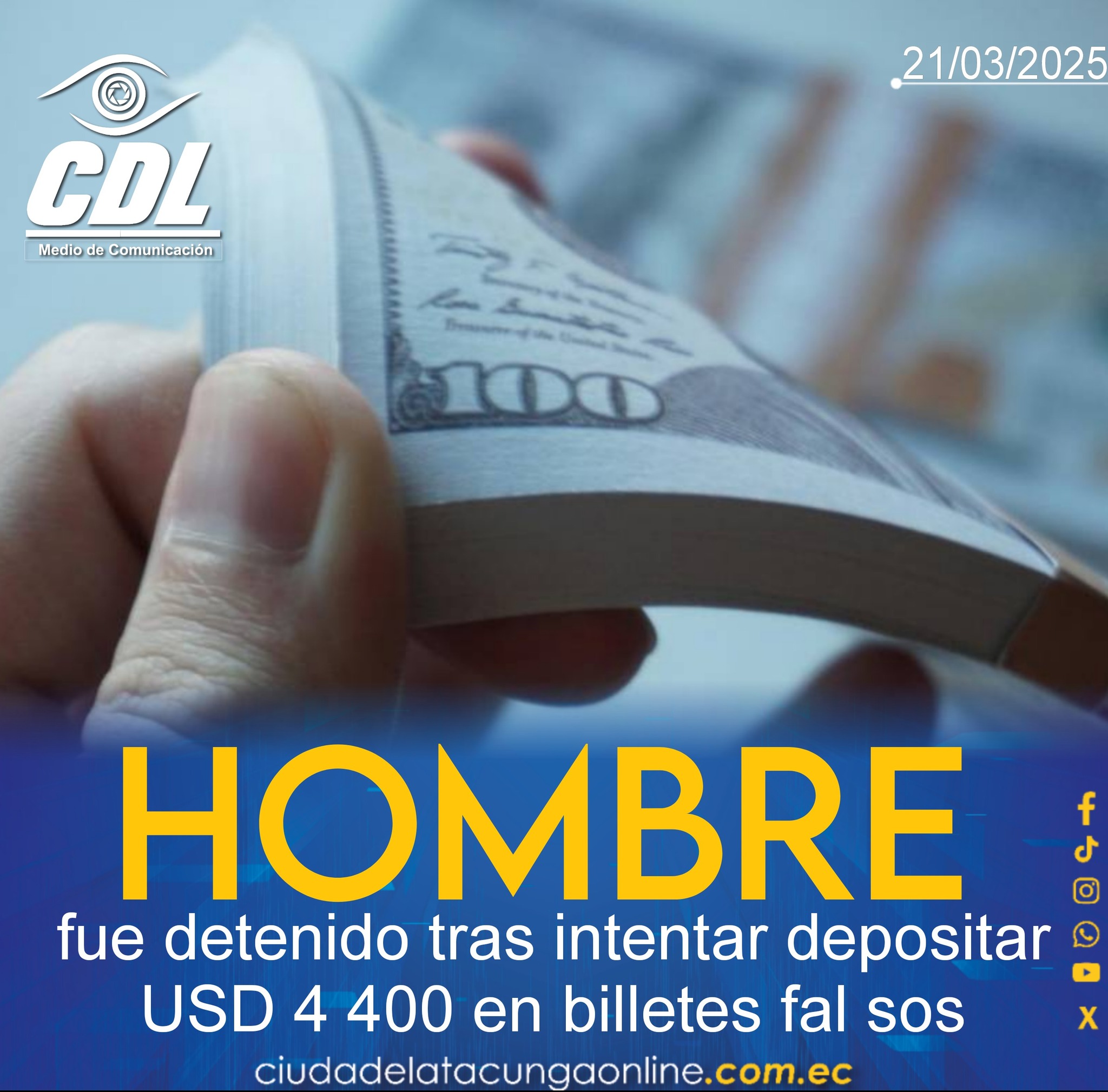 Hombre fue detenido tras intentar depositar USD 4 400 en billetes fal sos