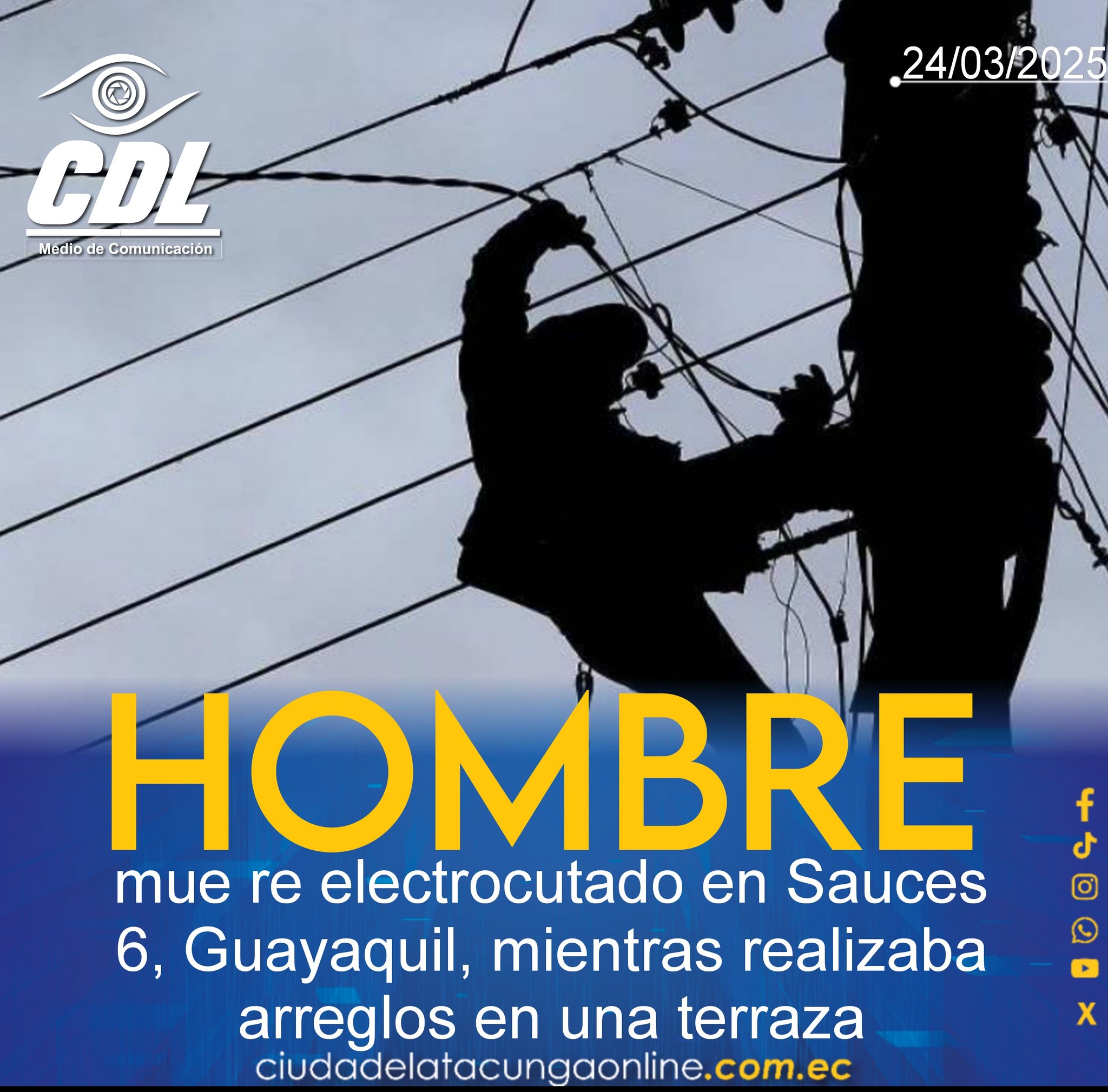 Un hombre mu ere electrocutado en Sauces 6, Guayaquil, mientras realizaba arreglos en una terraza