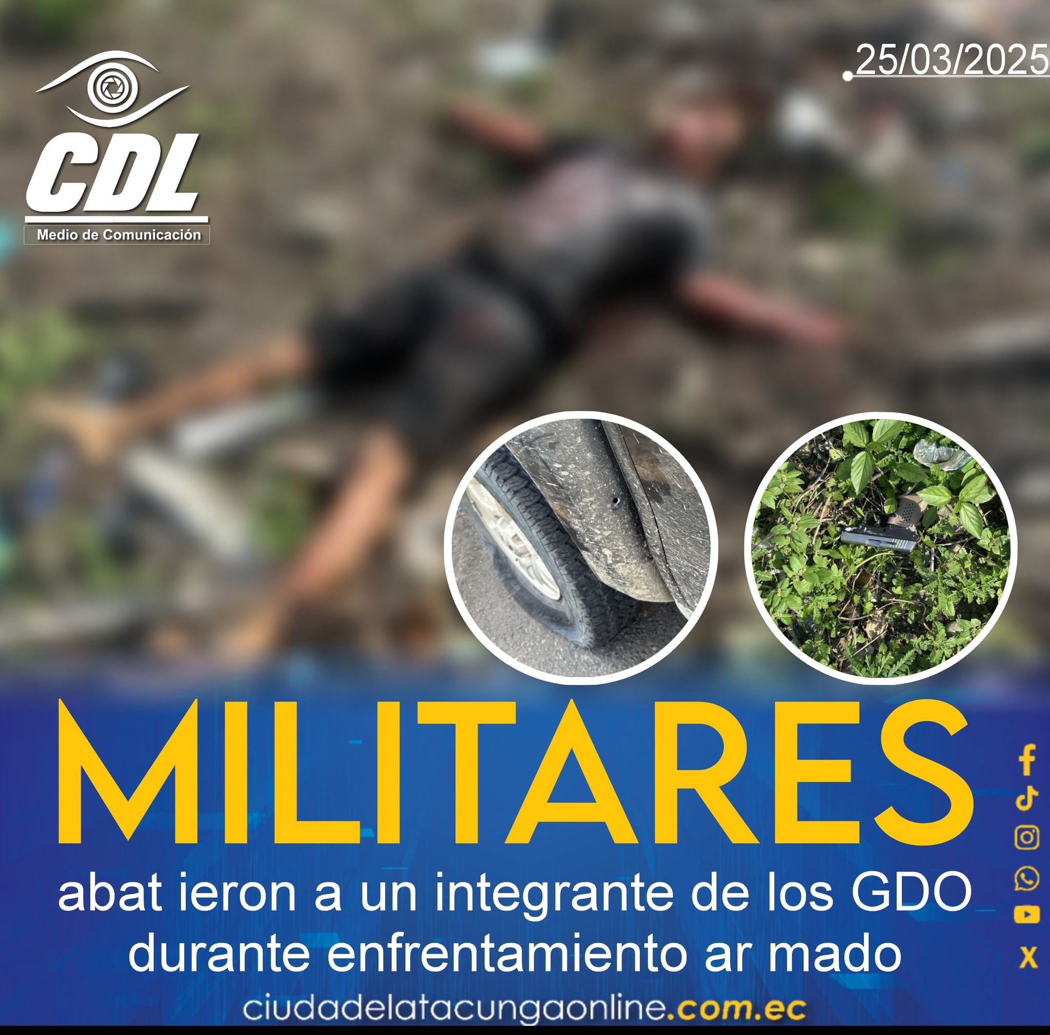 Militares abat ieron a un integrante de los GDO durante enfrentamiento ar mado