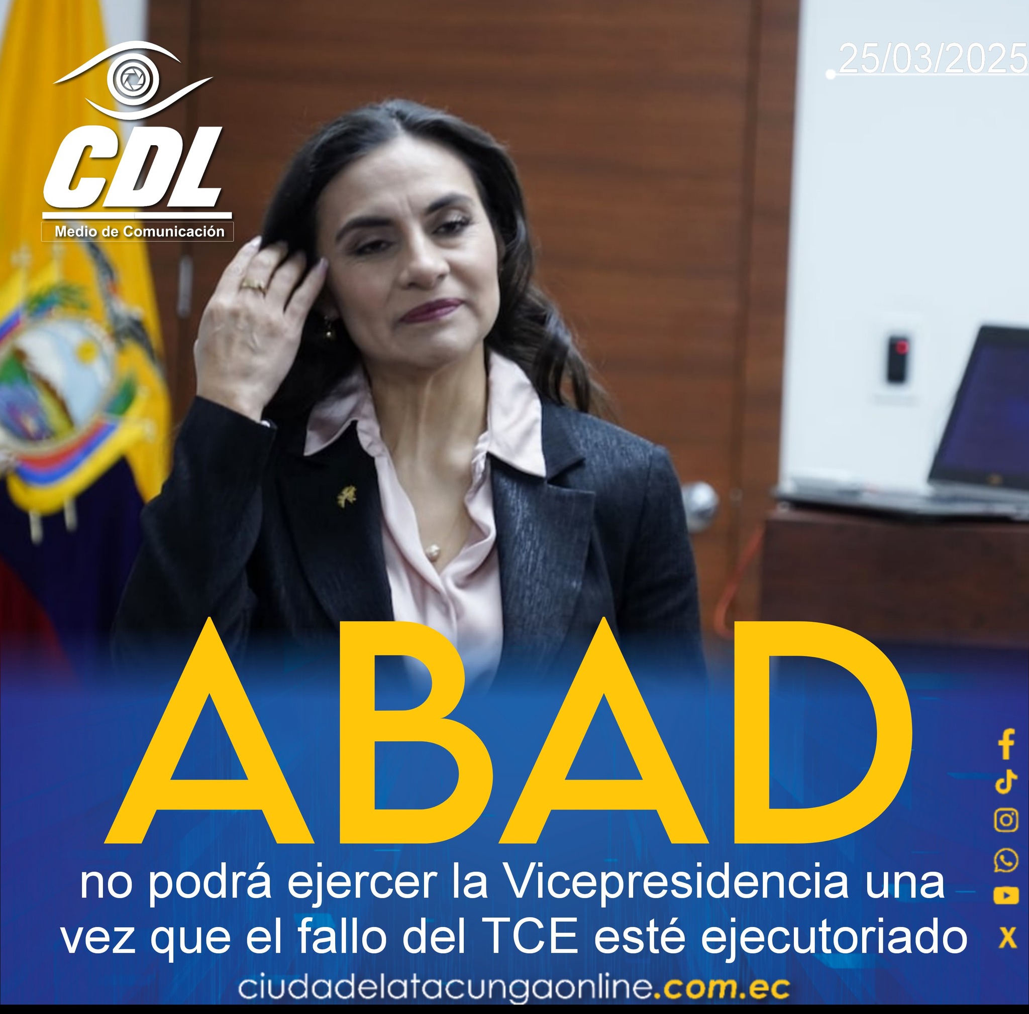 Verónica Abad no podrá ejercer la Vicepresidencia una vez que el fallo del TCE esté ejecutoriado