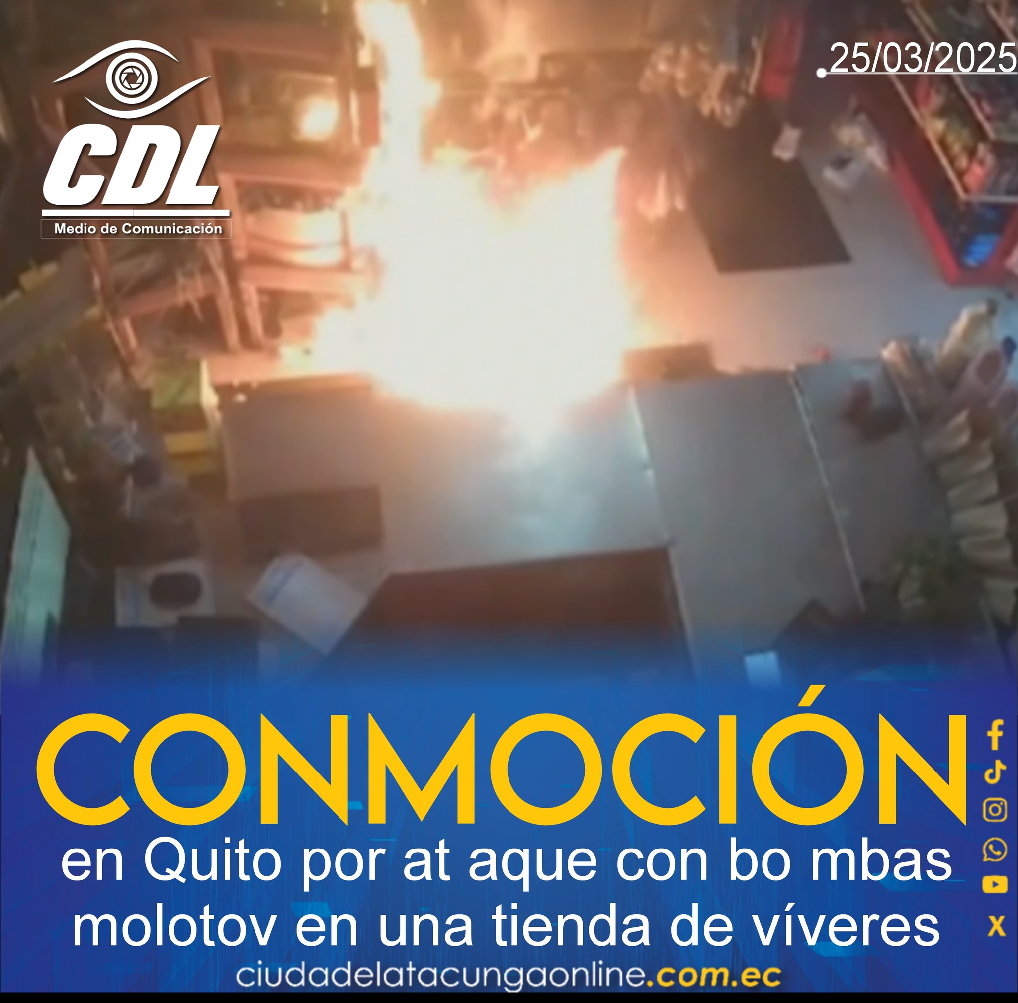 Conmoción en Quito por at aque con bo mbas molotov en una tienda de víveres
