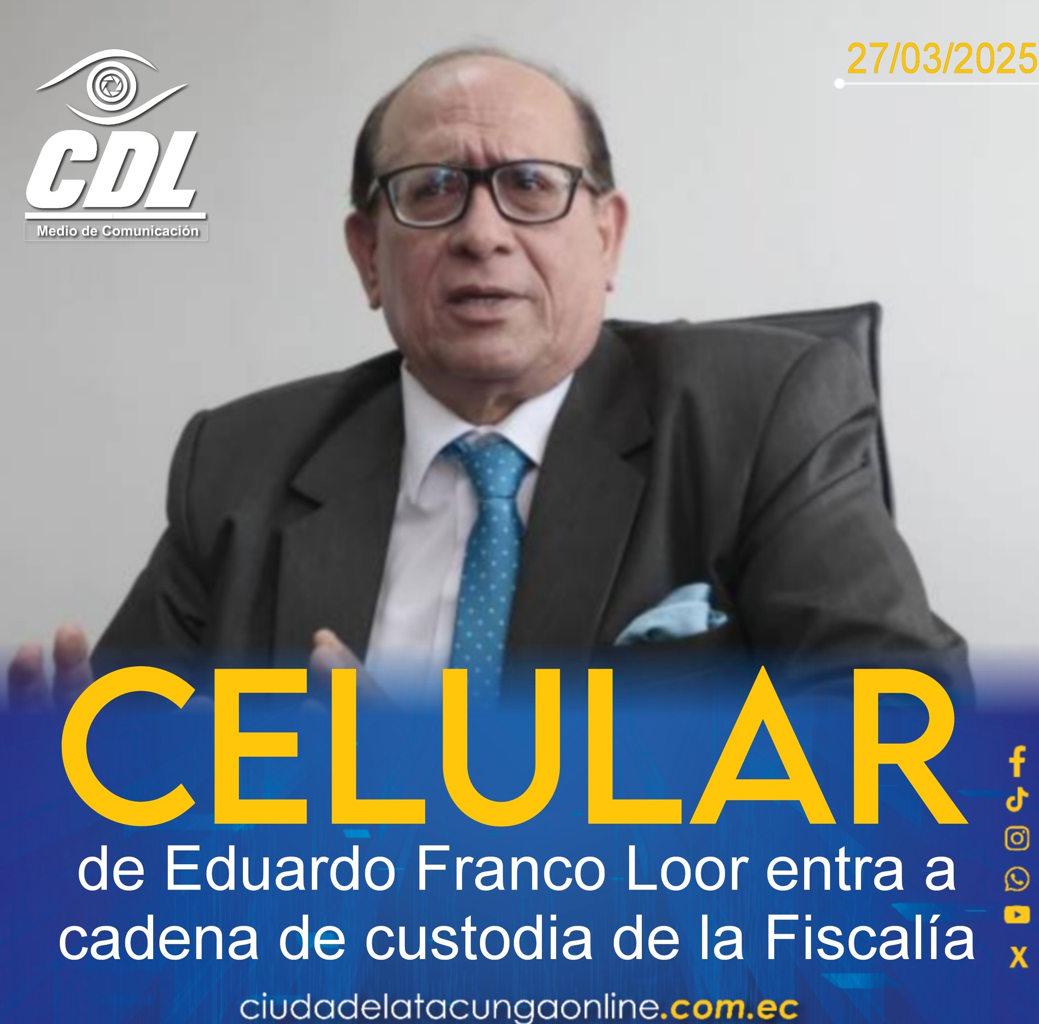 Celular de Eduardo Franco Loor entra a cadena de custodia de la Fiscalía