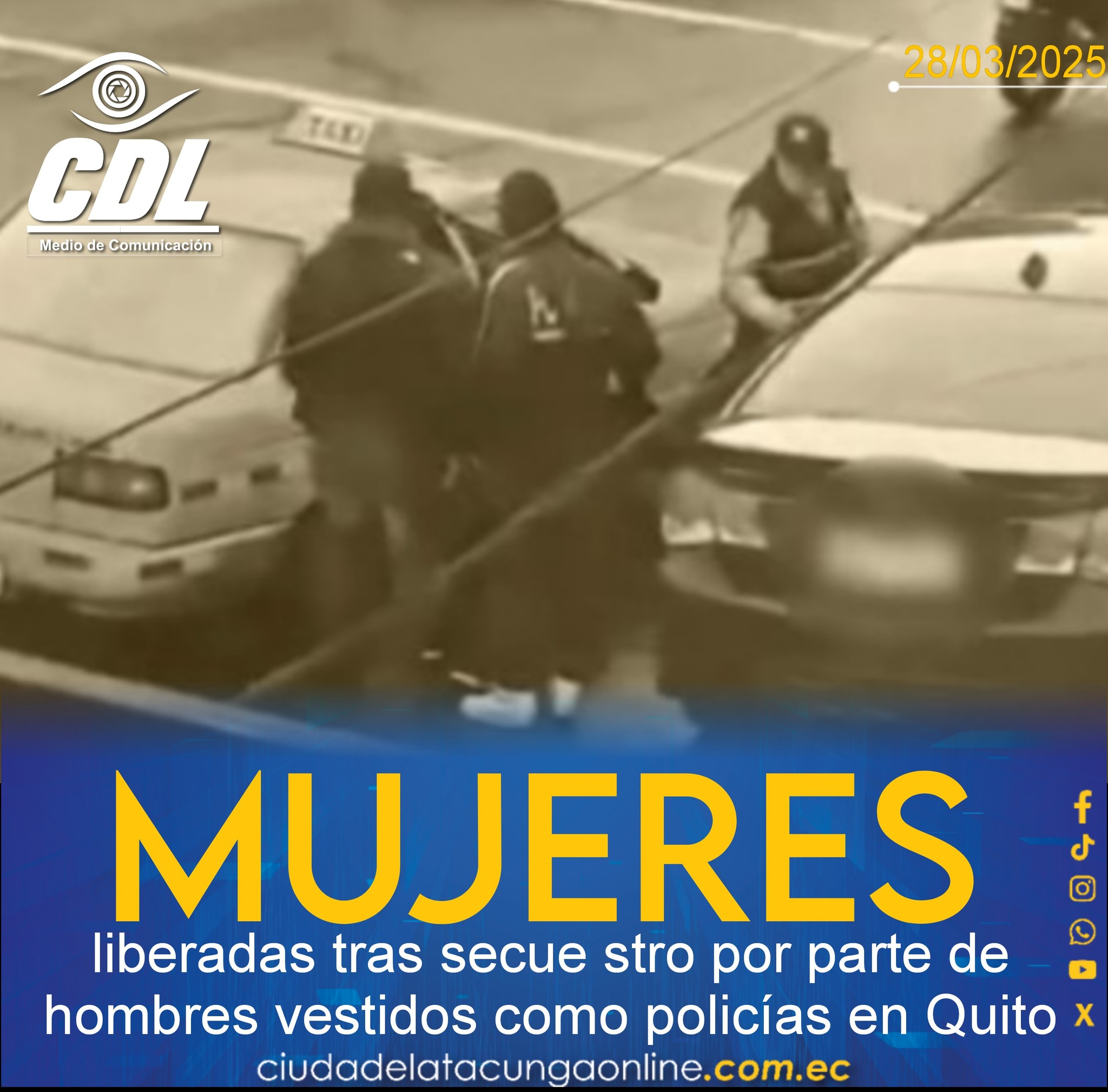 Mujeres liberadas tras secue stro por parte de hombres vestidos como policías en Quito
