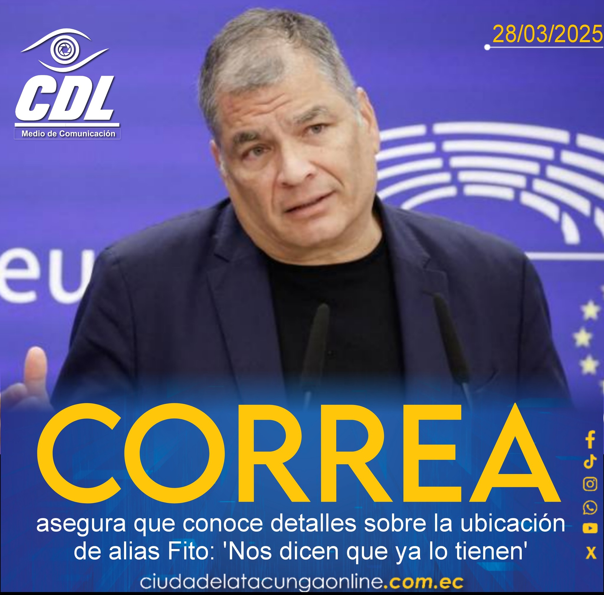 Rafael Correa asegura que conoce detalles sobre la ubicación de alias Fito: ‘Nos dicen que ya lo tienen’