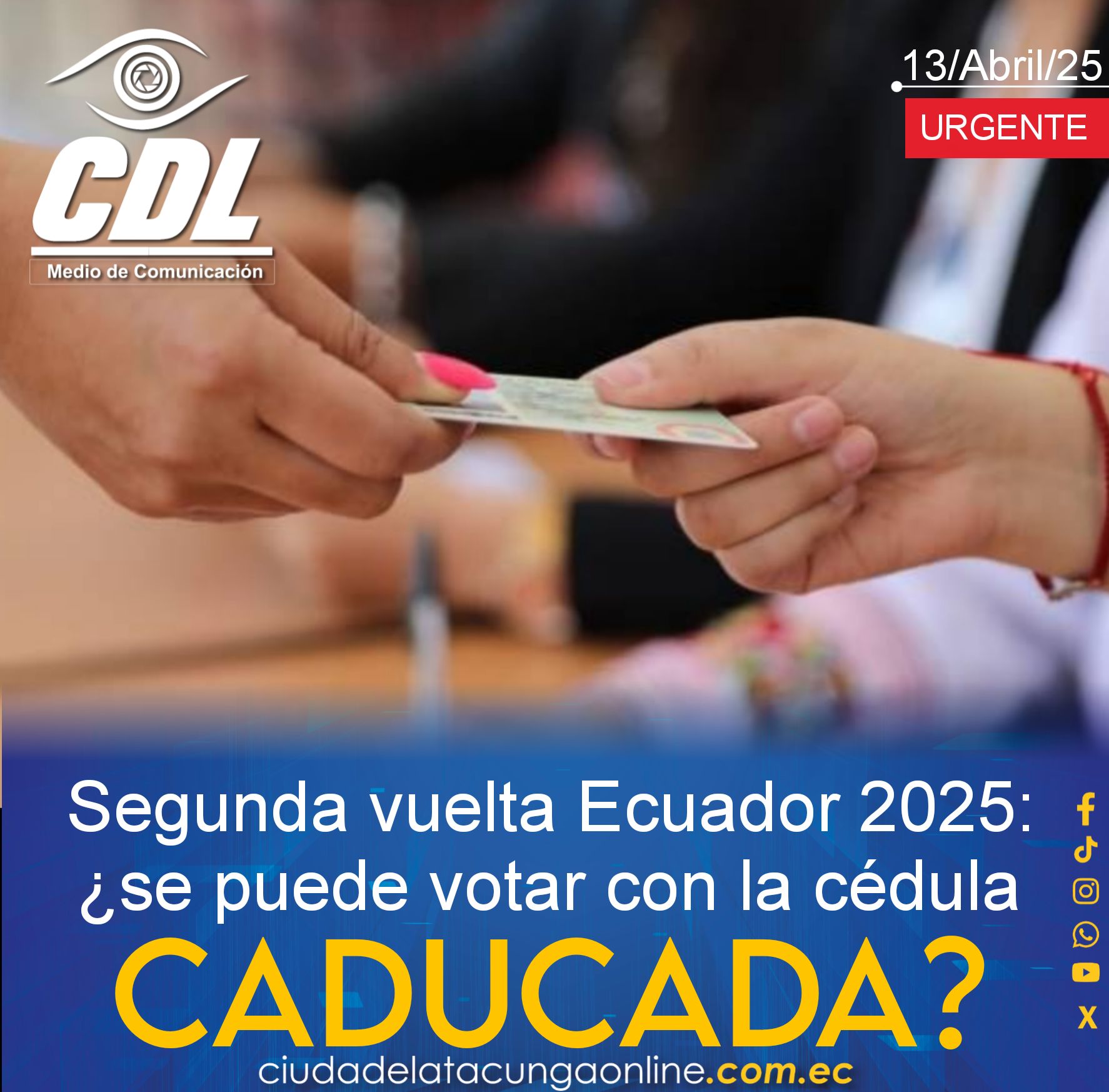 Segunda vuelta Ecuador 2025: ¿se puede votar con la cédula caducada?
