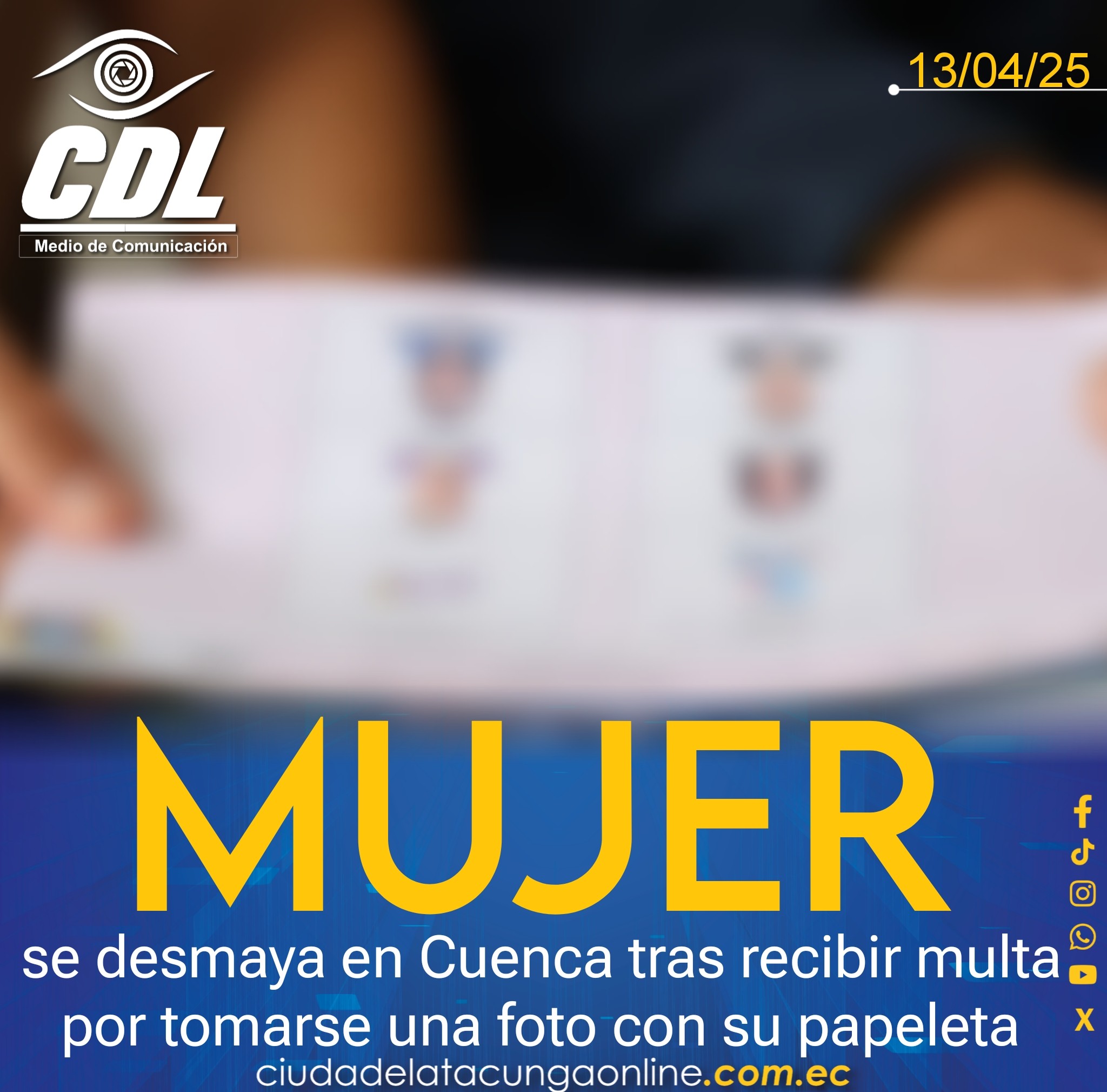 Mujer se desmaya en Cuenca tras recibir multa por tomarse una foto con su papeleta