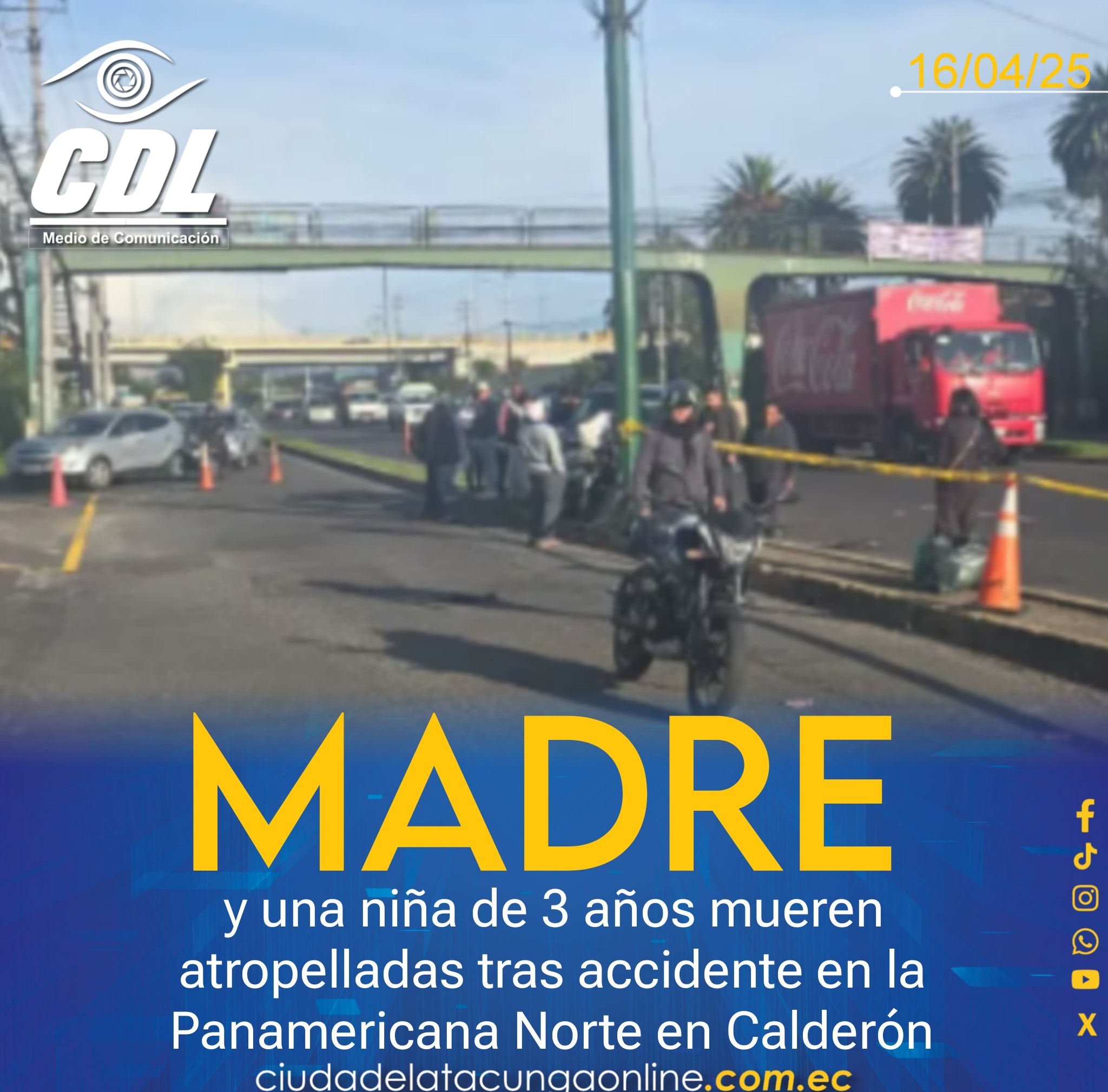 Quito: Una madre y una niña de 3 años mueren atropelladas tras accidente en la Panamericana Norte en Calderón