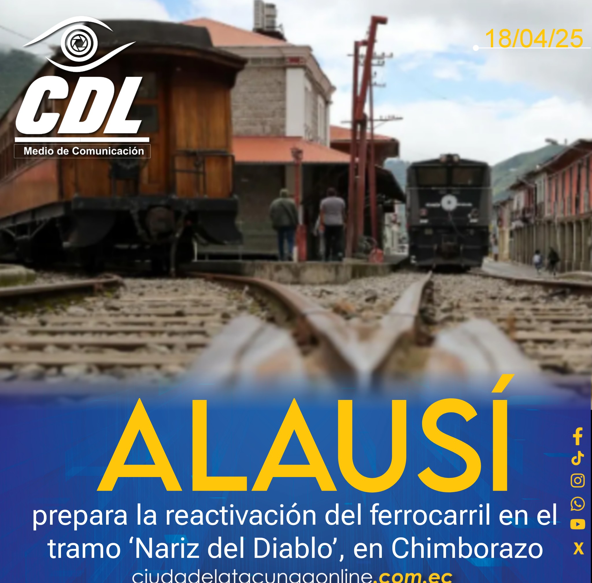 Alausí prepara la reactivación del ferrocarril en el tramo ‘Nariz del Diablo’, en Chimborazo
