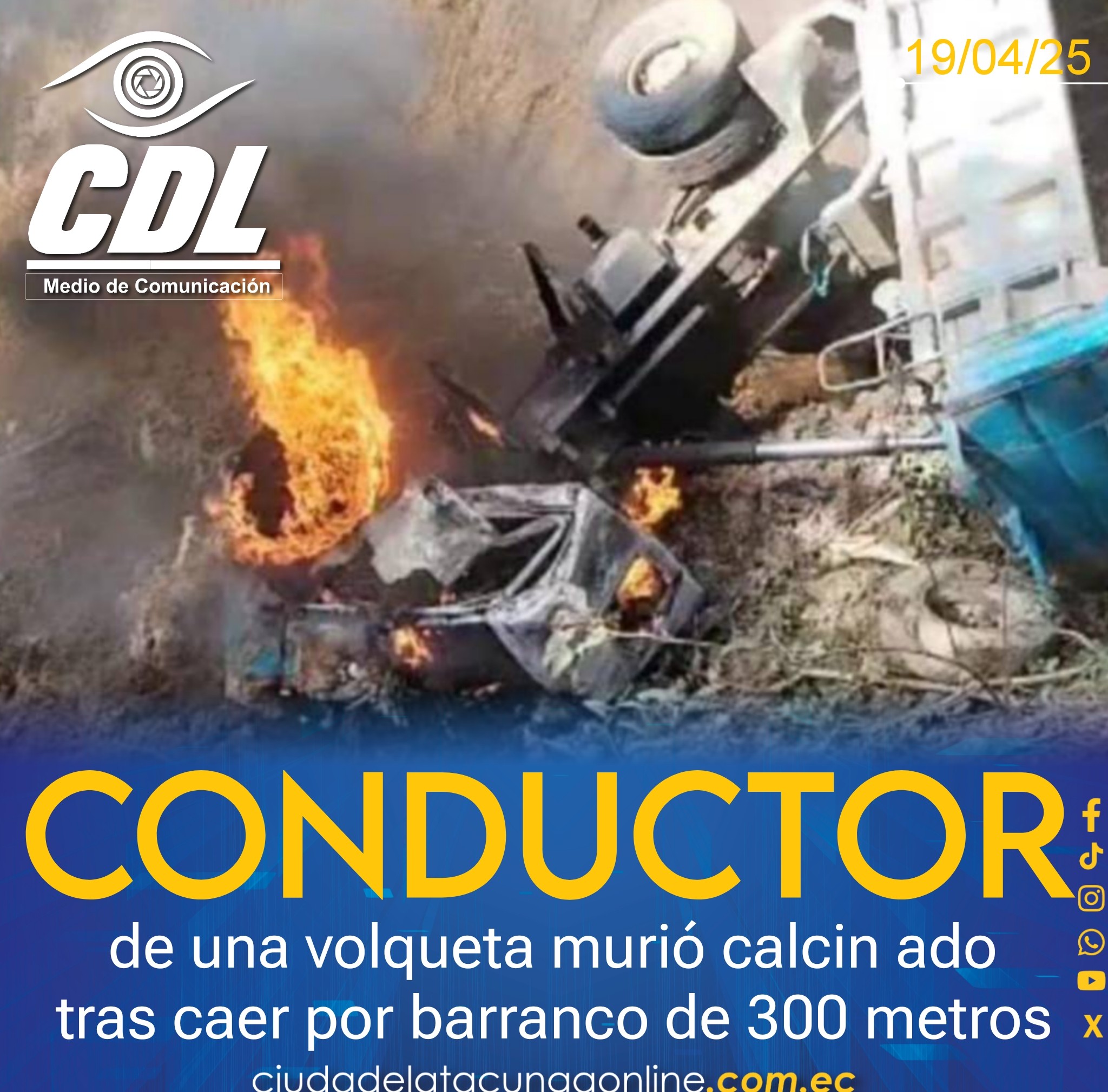 Conductor de una volqueta mu rió calcin ado tras caer por barranco de 300 metros