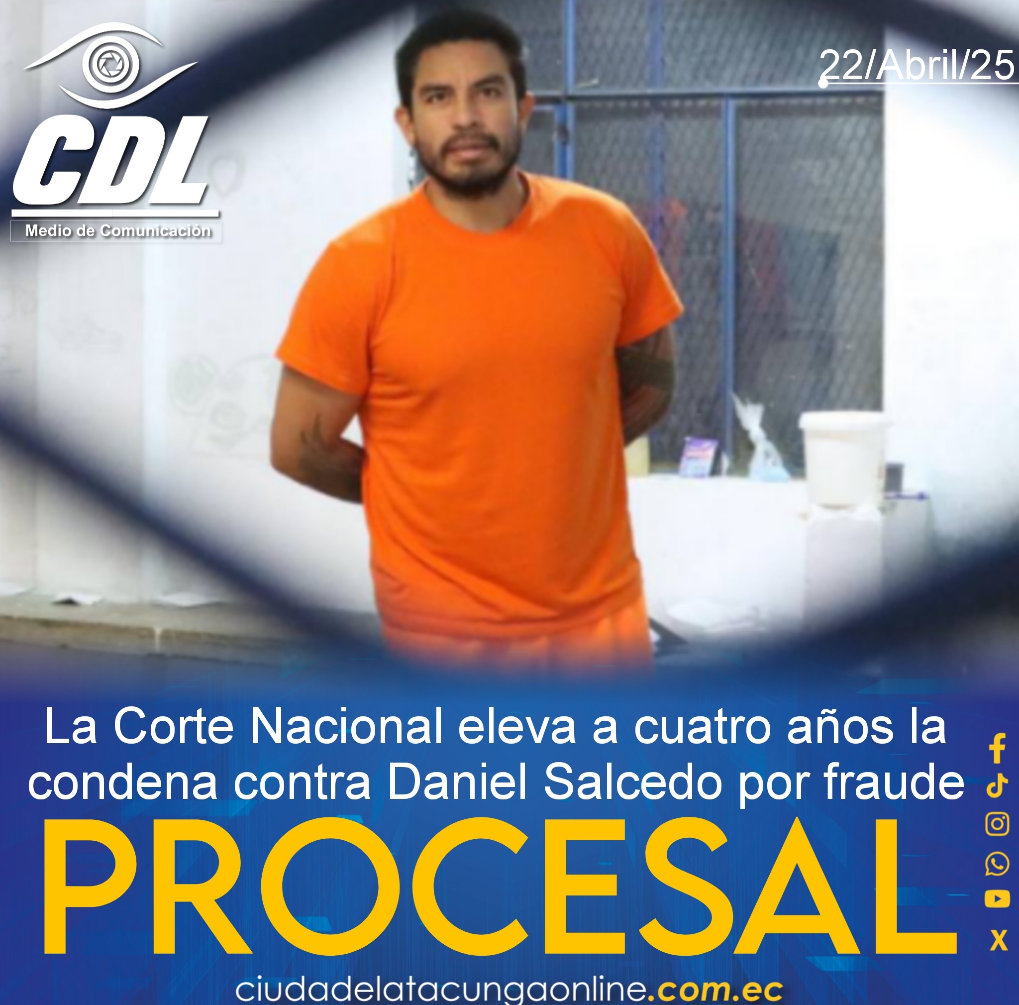La Corte Nacional eleva a cuatro años la condena contra Daniel Salcedo por fraude procesal