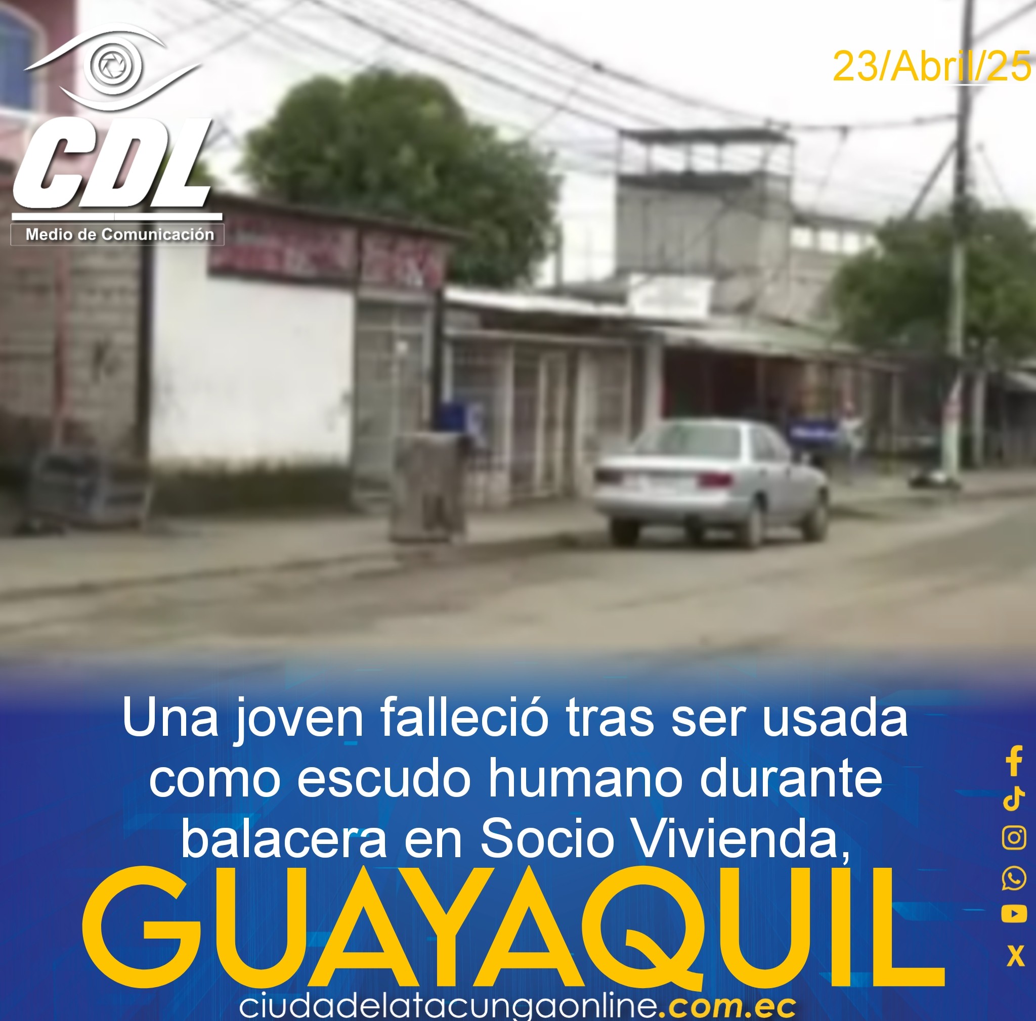 Una joven fall eció tras ser usada como escudo humano durante balacera en Socio Vivienda, Guayaquil