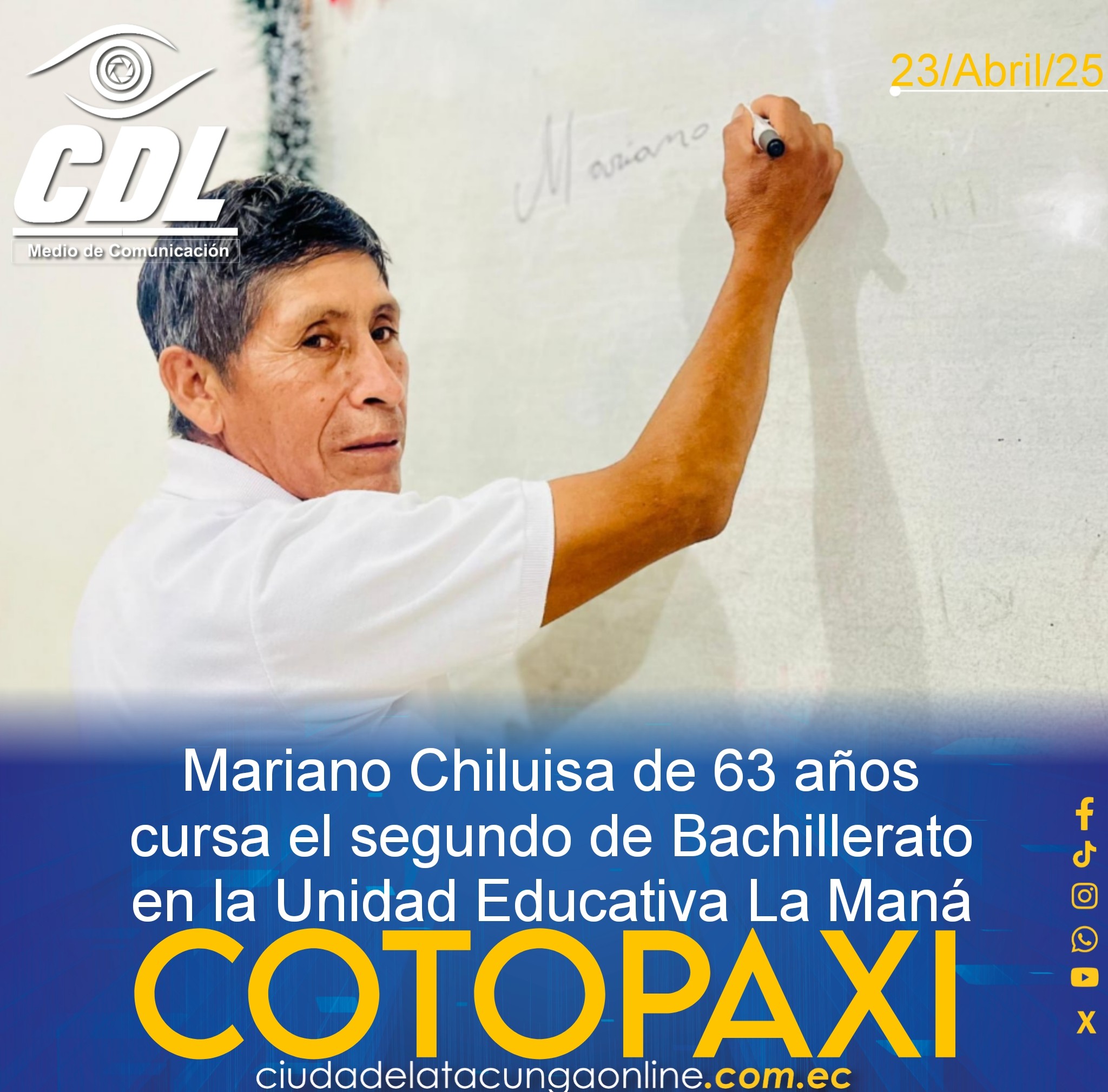 Mariano Chiluisa de 63 años cursa el segundo de Bachillerato en la Unidad Educativa La Maná