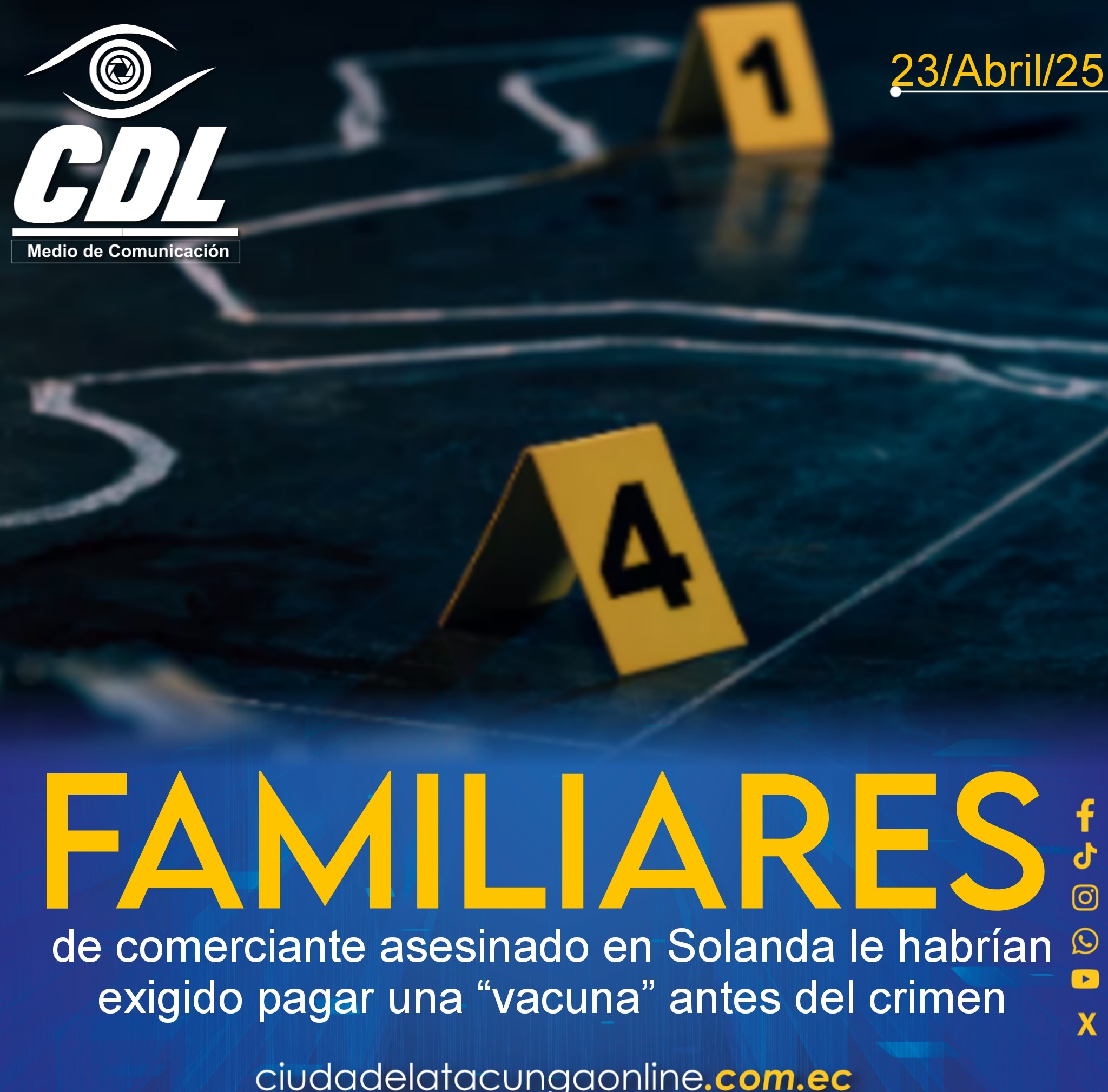 Familiares de comerciante asesi nado en Solanda le habrían exigido pagar una “vacuna” antes del crim en