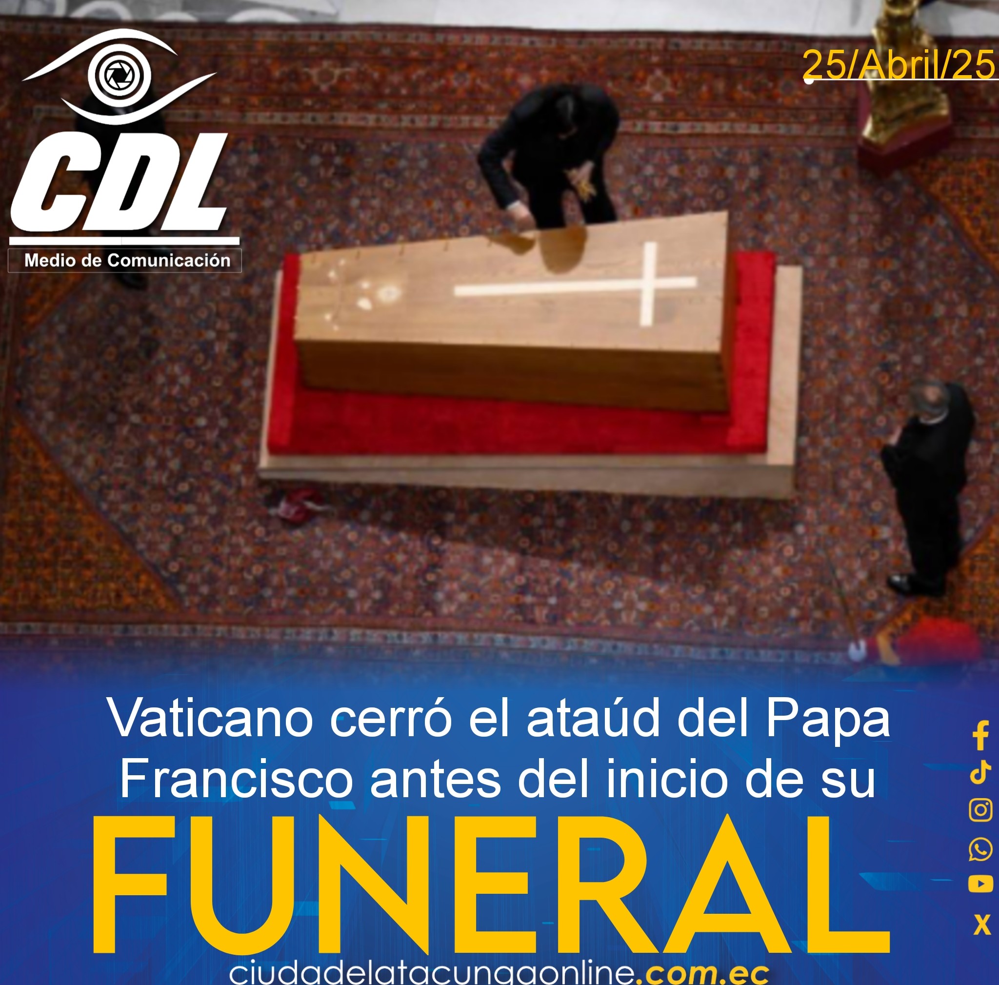 El Vaticano cerró el ataúd del Papa Francisco antes del inicio de su funeral