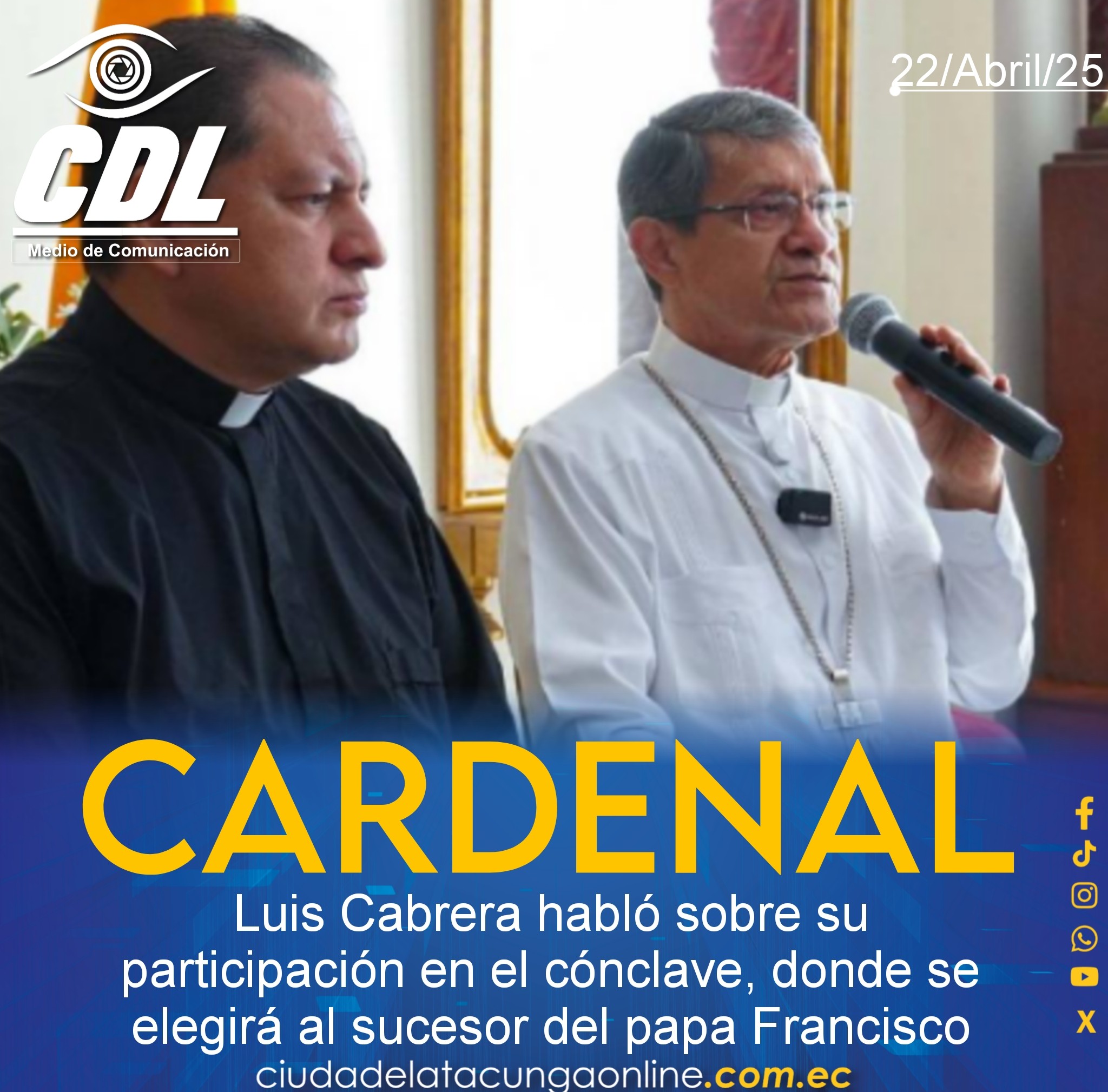 Cardenal Luis Cabrera habló sobre su participación en el cónclave, donde se elegirá al sucesor del papa Francisco