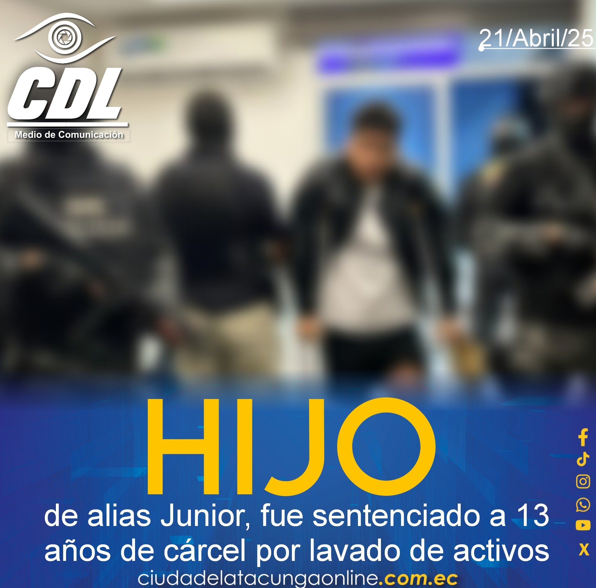 Hijo de alias Junior, fue sentenciado a 13 años de cárcel por lavado de activos
