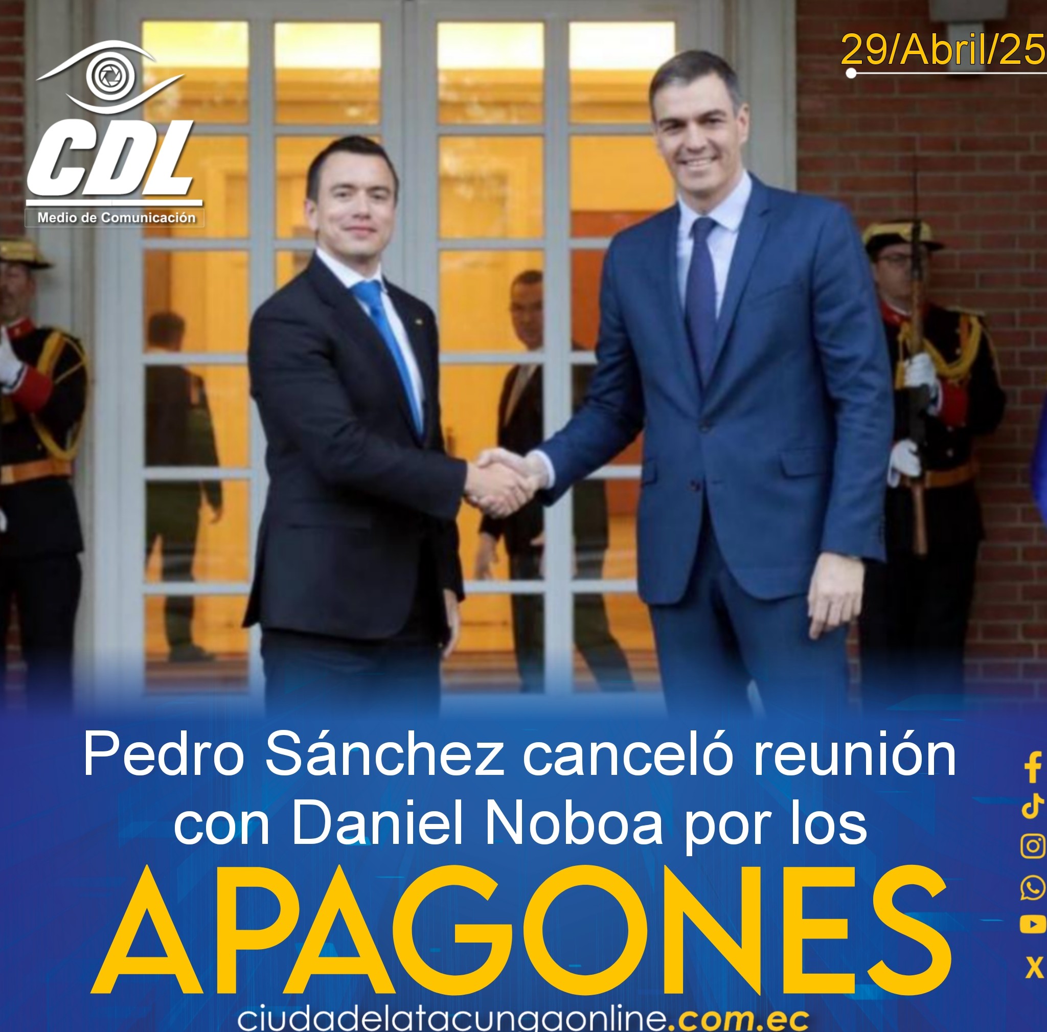 Pedro Sánchez canceló reunión con Daniel Noboa por los apagones