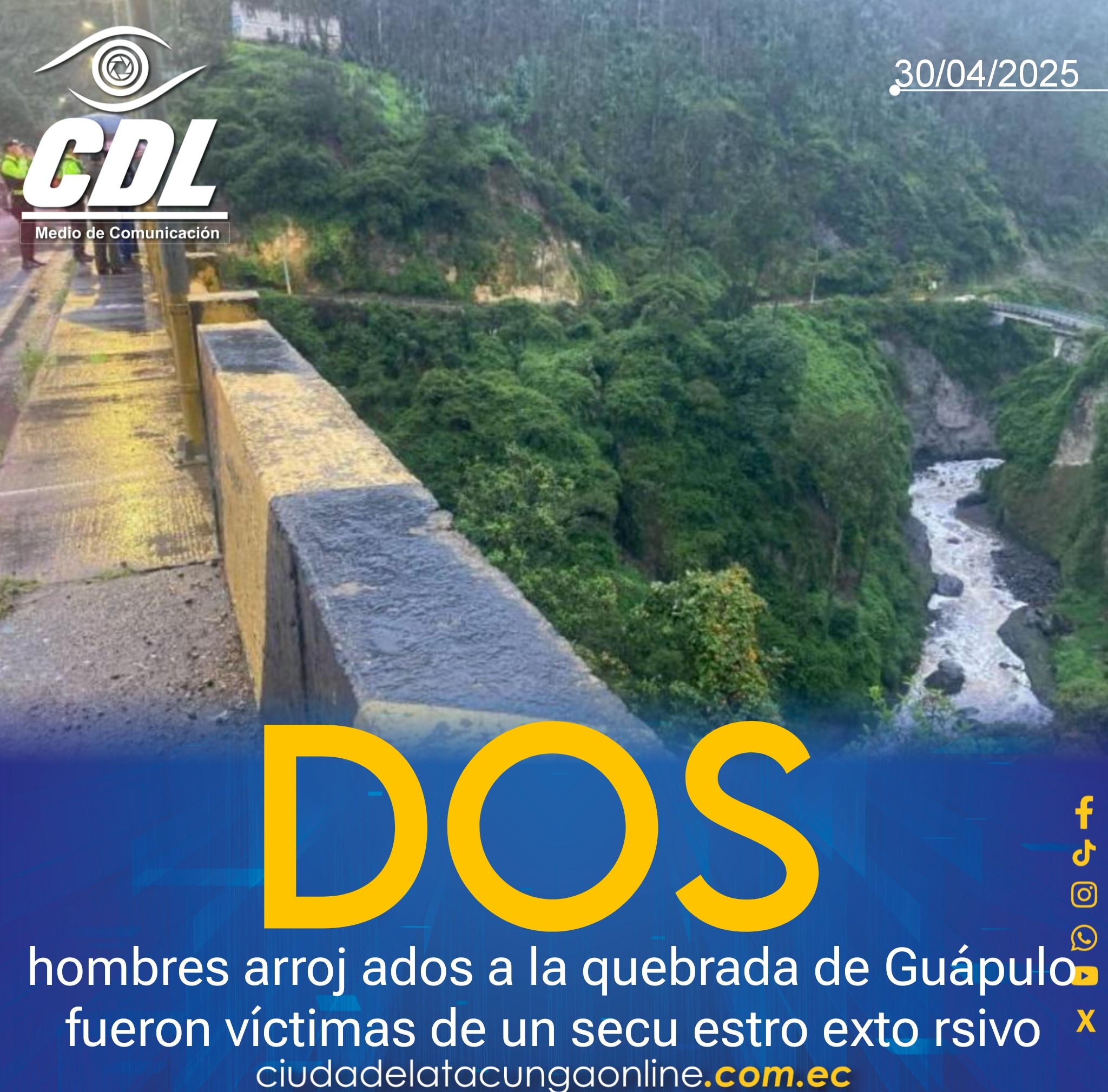 Los dos hombres arrojados a la quebrada de Guápulo fueron víctimas de un secuestro extorsivo