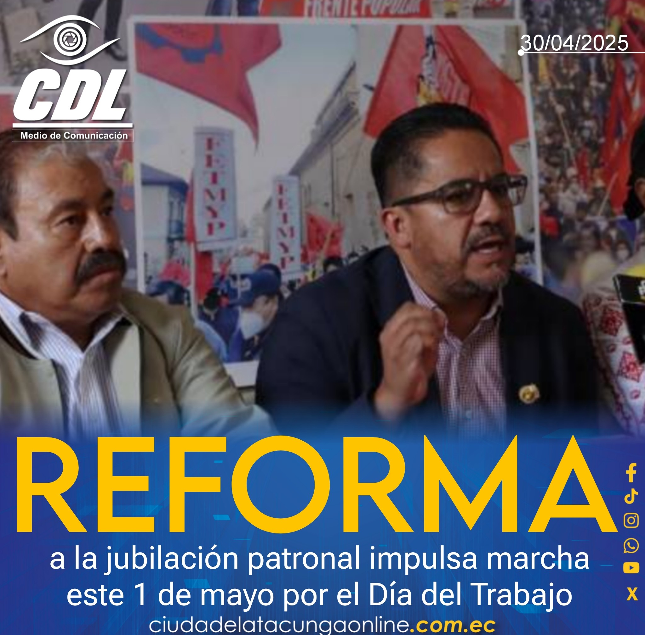 Reforma a la jubilación patronal impulsa marcha este 1 de mayo por el Día del Trabajo