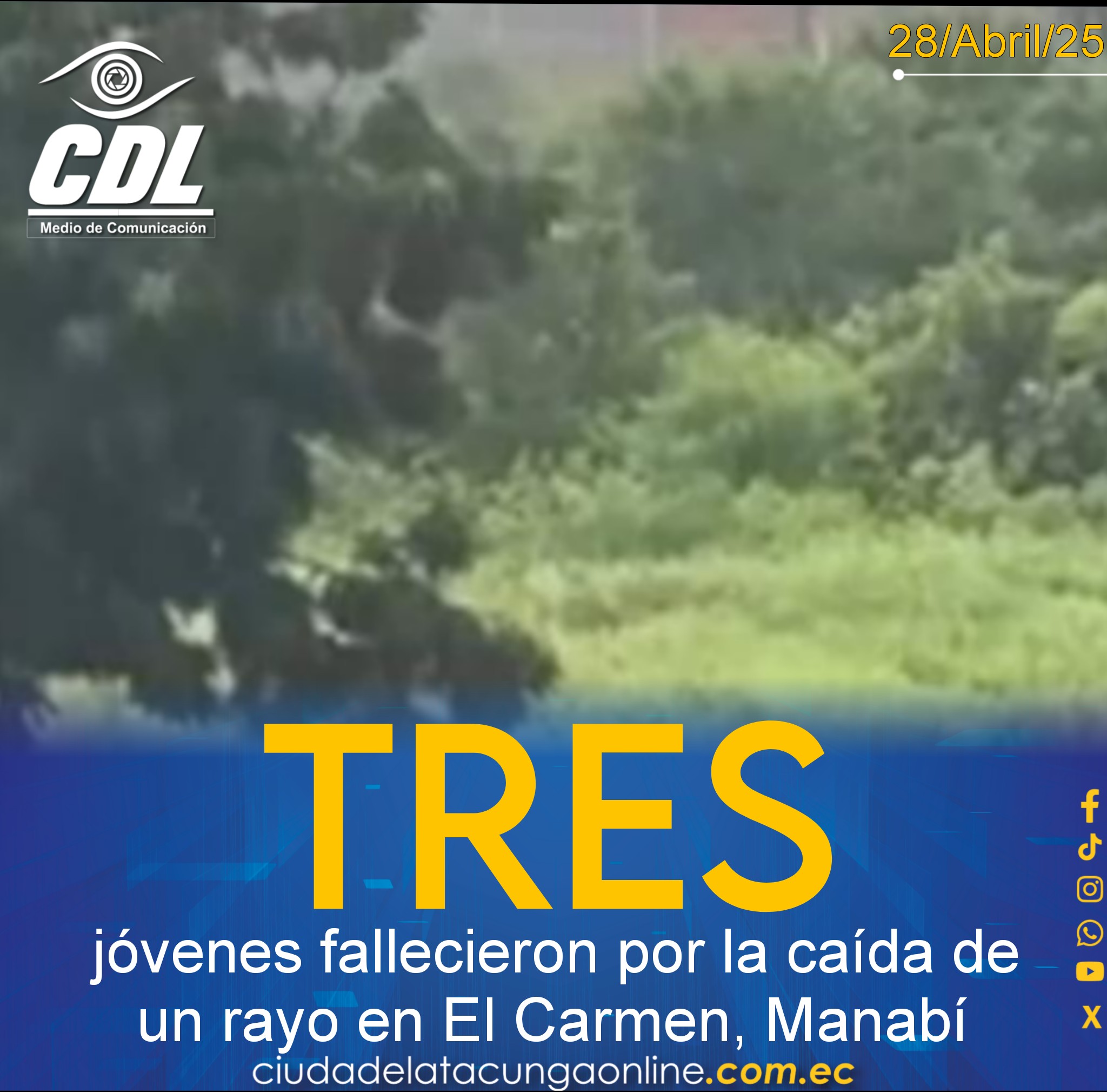 Tres jóvenes fallecieron por la caída de un rayo en El Carmen, Manabí