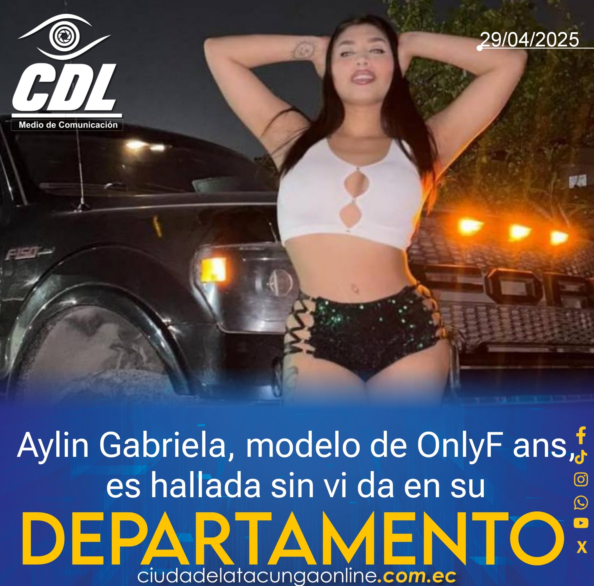 Aylin Gabriela, modelo de OnlyFans, es hallada sin vi da en su departamento