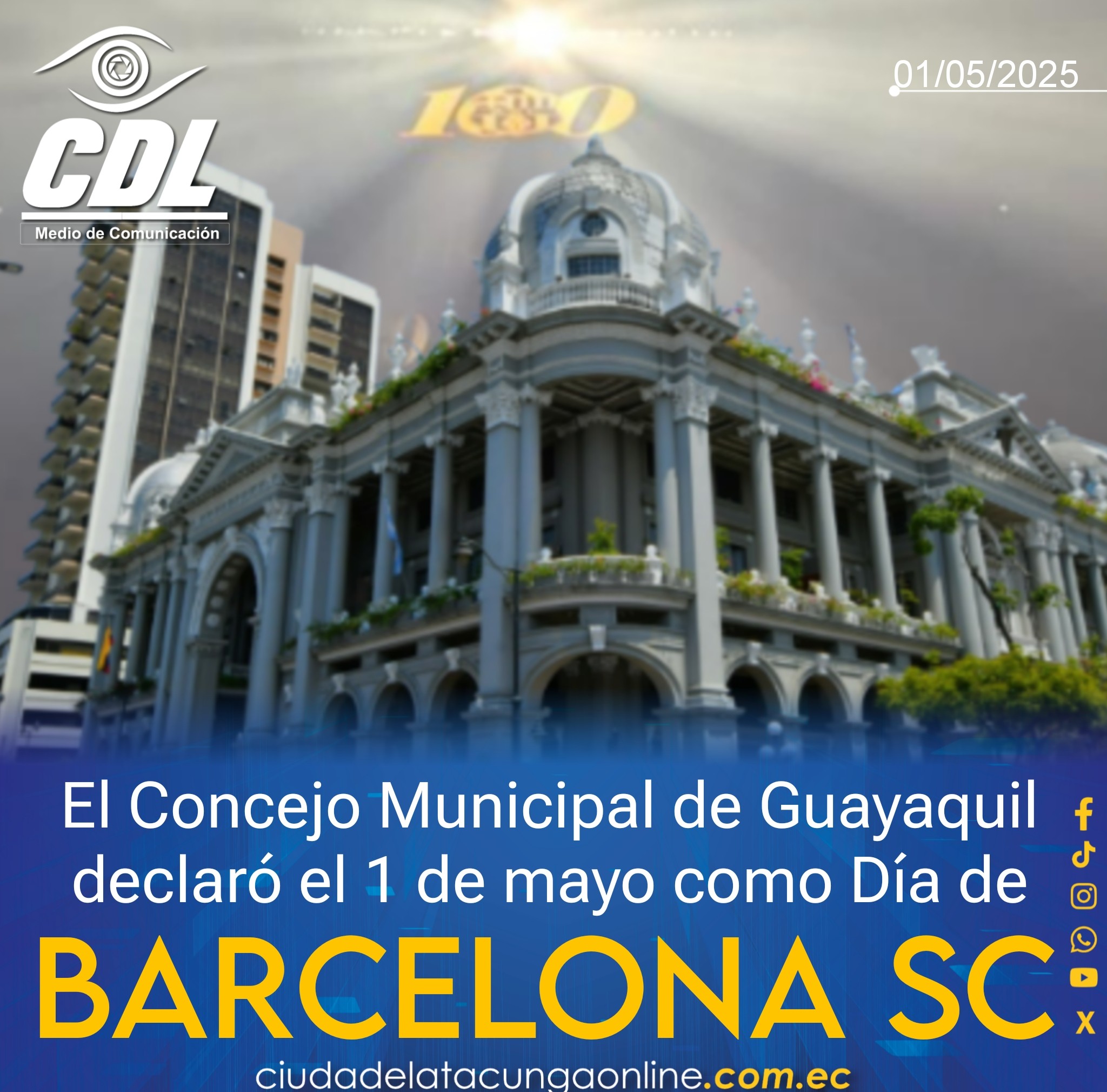El Concejo Municipal de Guayaquil declaró el 1 de mayo como Día de Barcelona SC