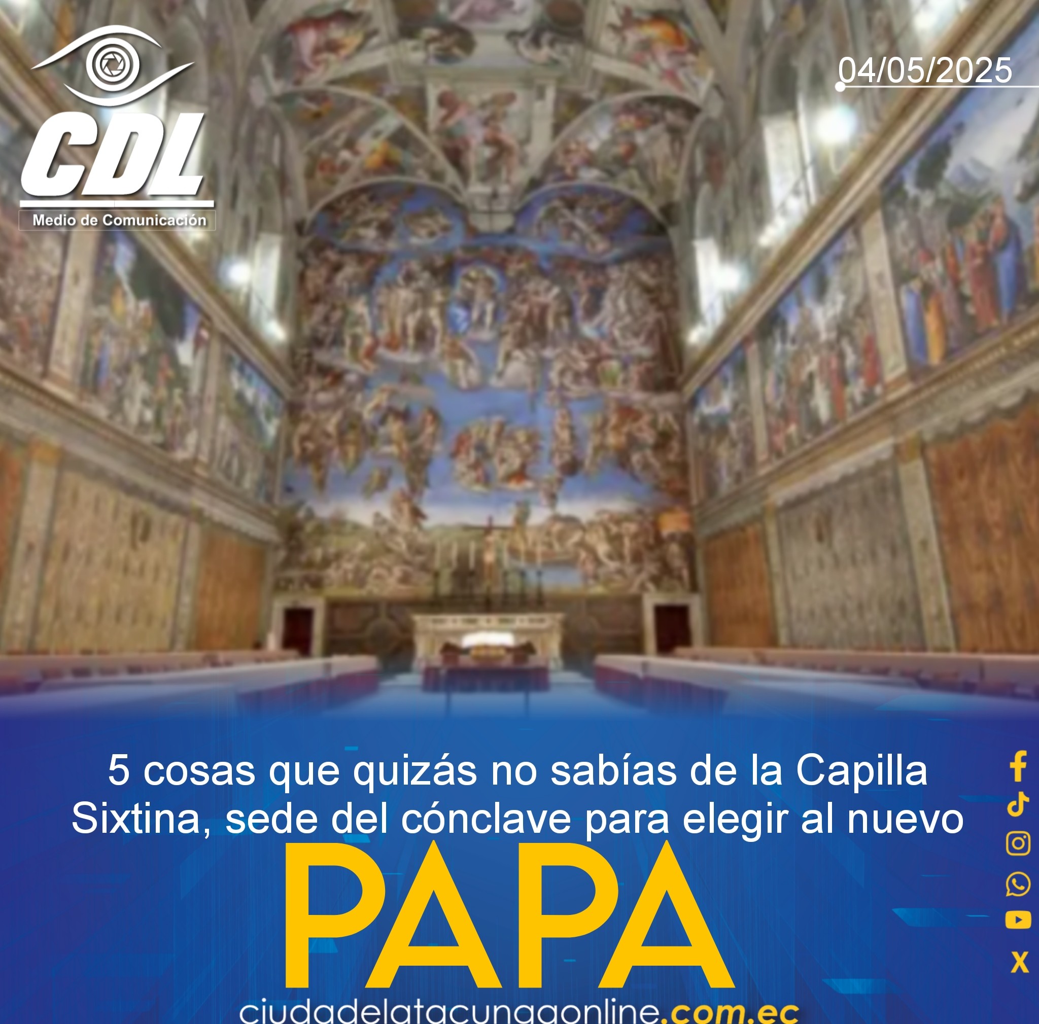 5 cosas que quizás no sabías de la Capilla Sixtina, sede del cónclave para elegir al nuevo Papa