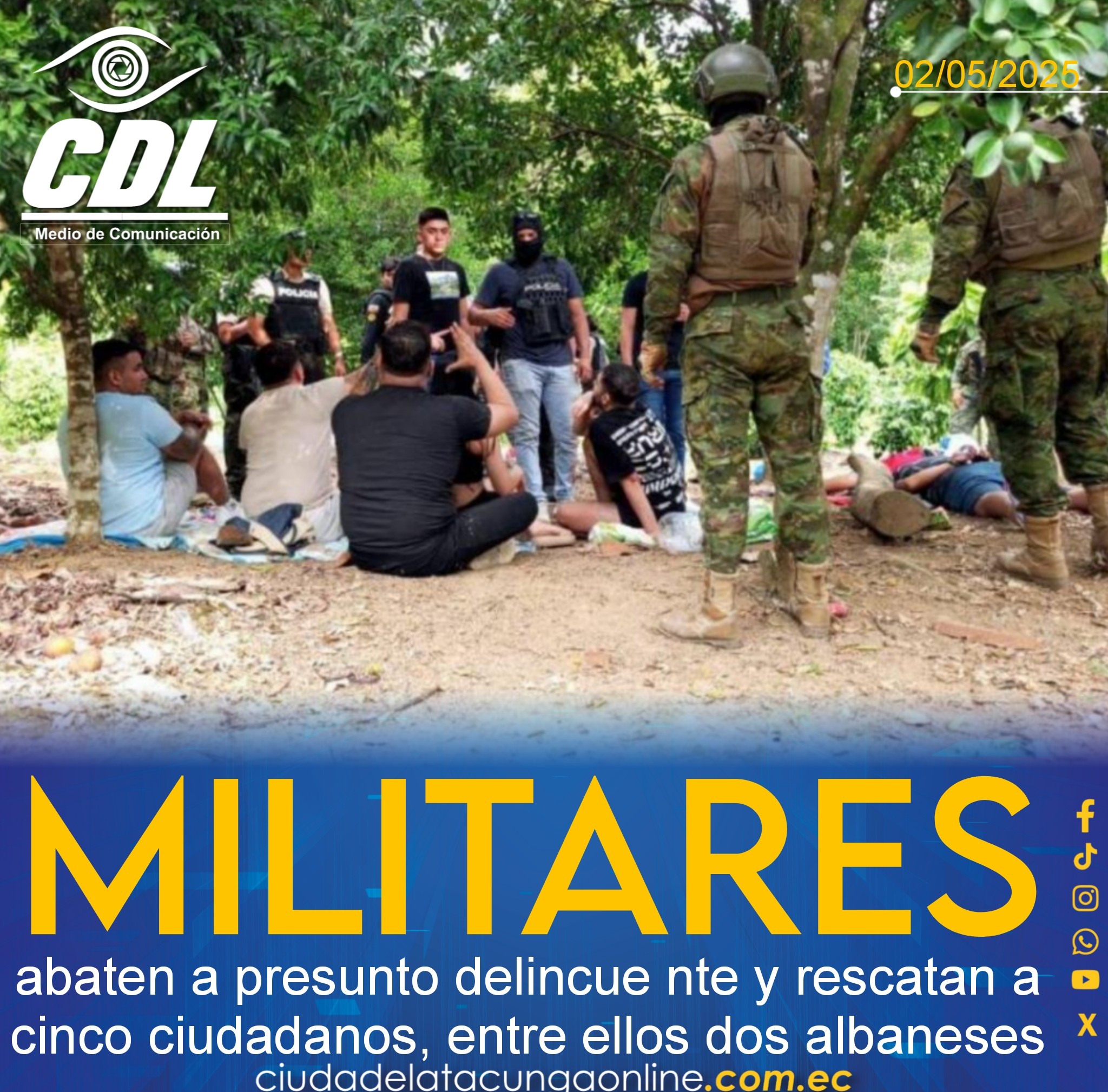 Militares abaten a presunto delincuente y rescatan a cinco ciudadanos, entre ellos dos albaneses