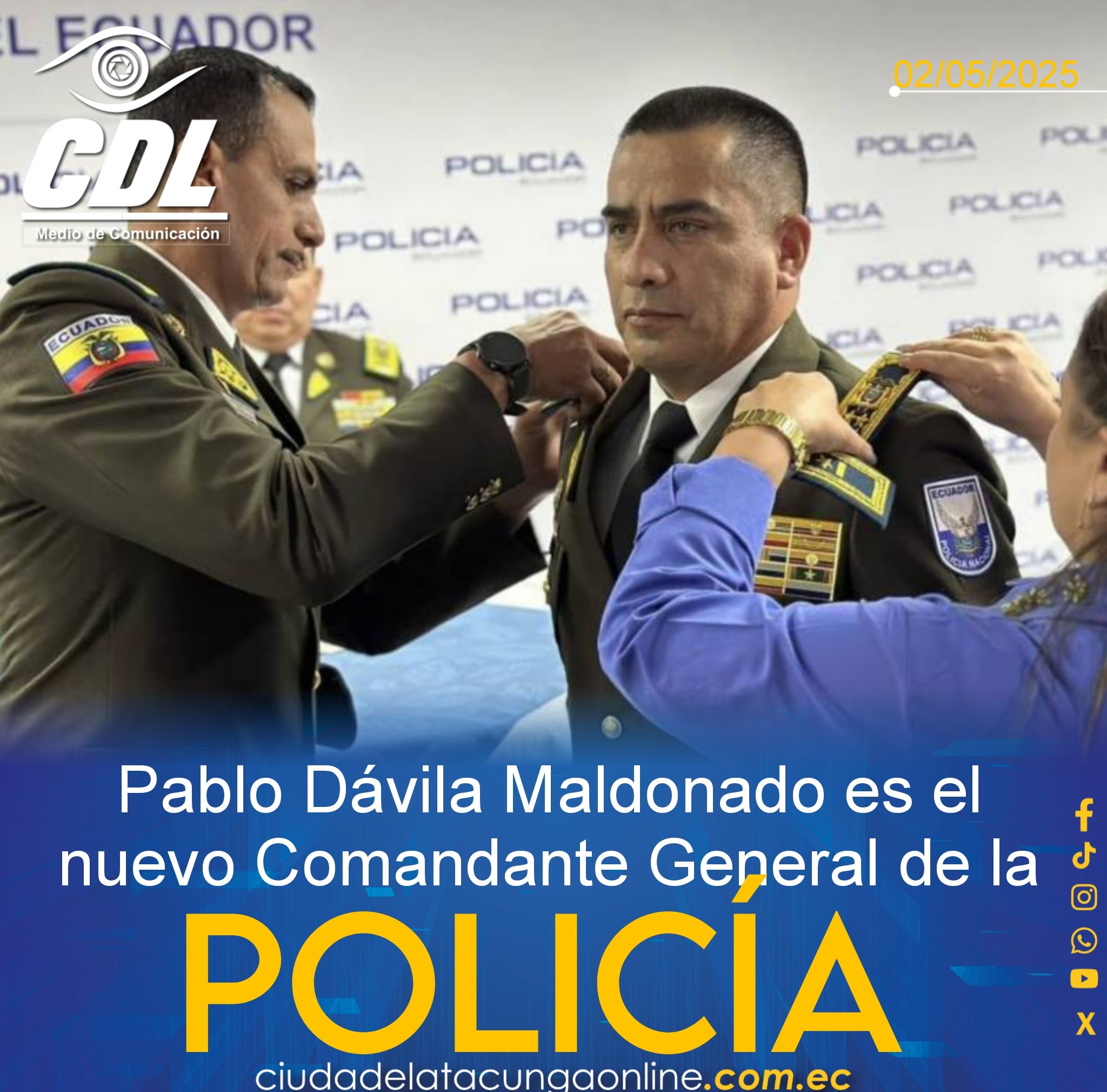 Pablo Dávila Maldonado es el nuevo Comandante General de la Policía