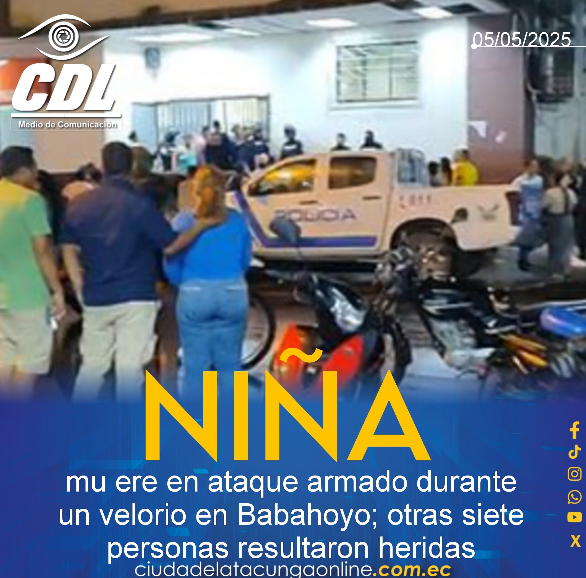 Niña mu ere en ataque armado durante un velorio en Babahoyo; otras siete personas resultaron heridas