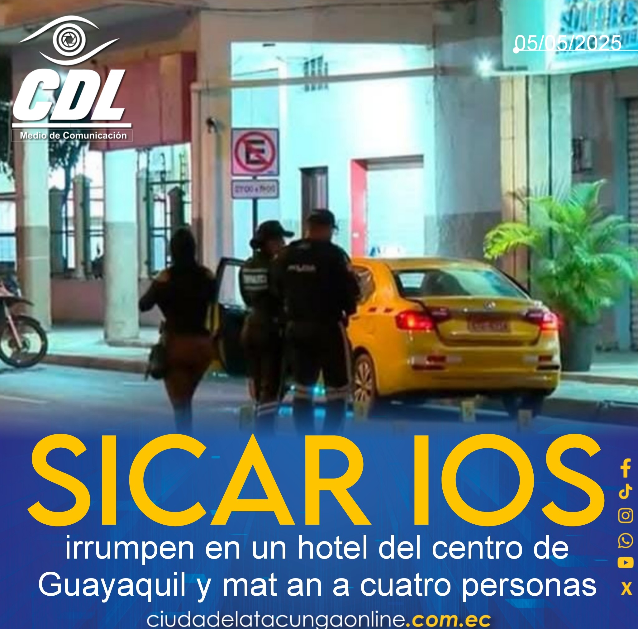 Sica rios irrumpen en un hotel del centro de Guayaquil y mat an a cuatro personas