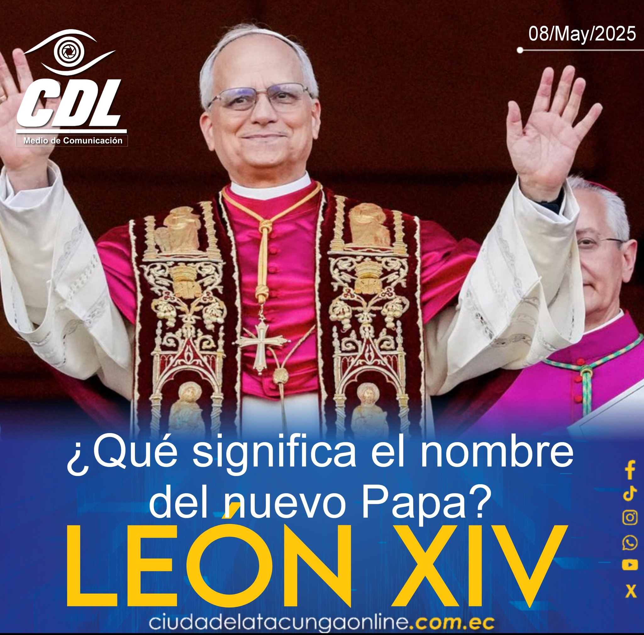 León XIV: ¿Qué significa el nombre del nuevo Papa?