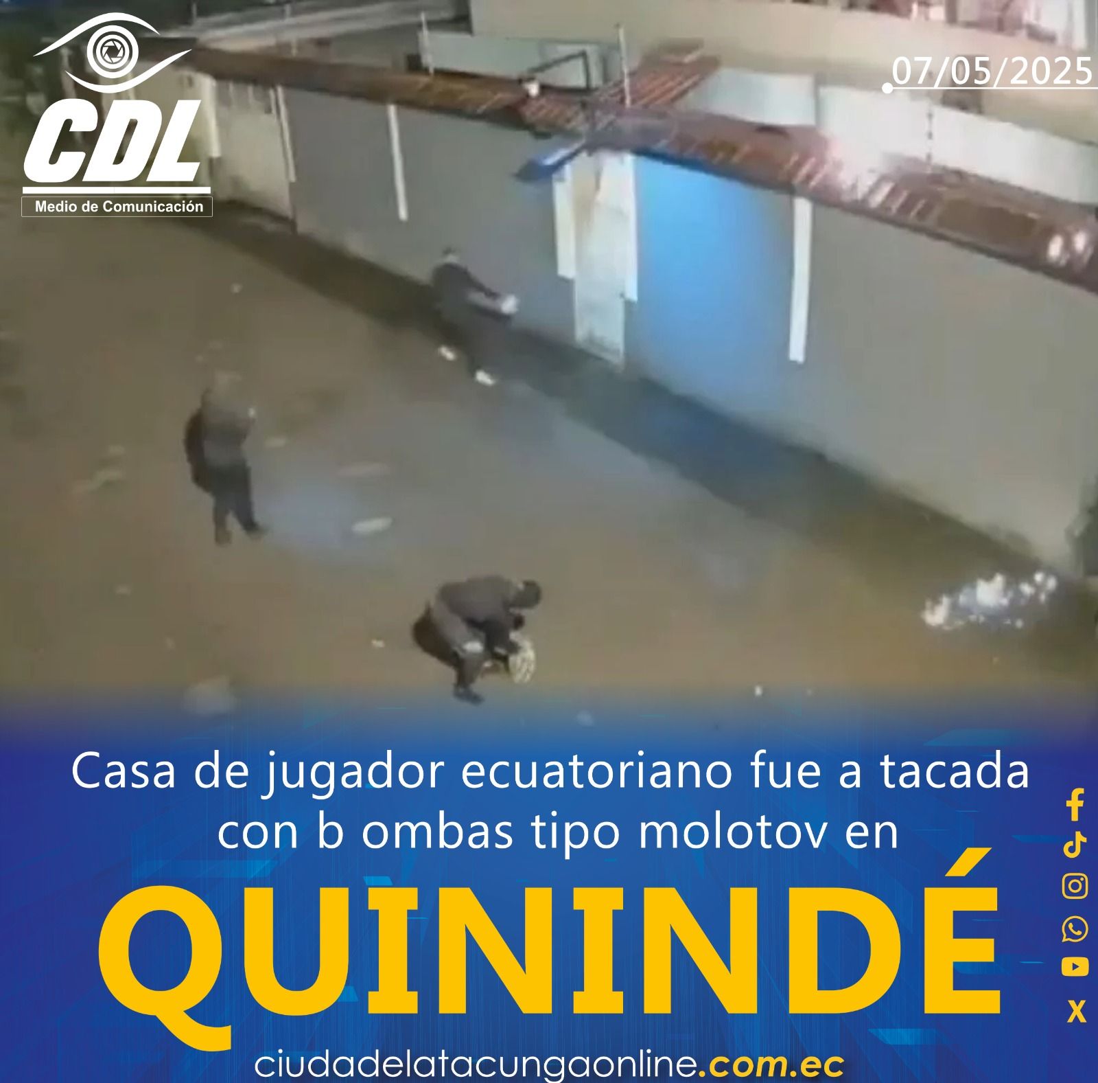 Casa de jugador ecuatoriano fue atacada con bom bas tipo molotov en Quinindé