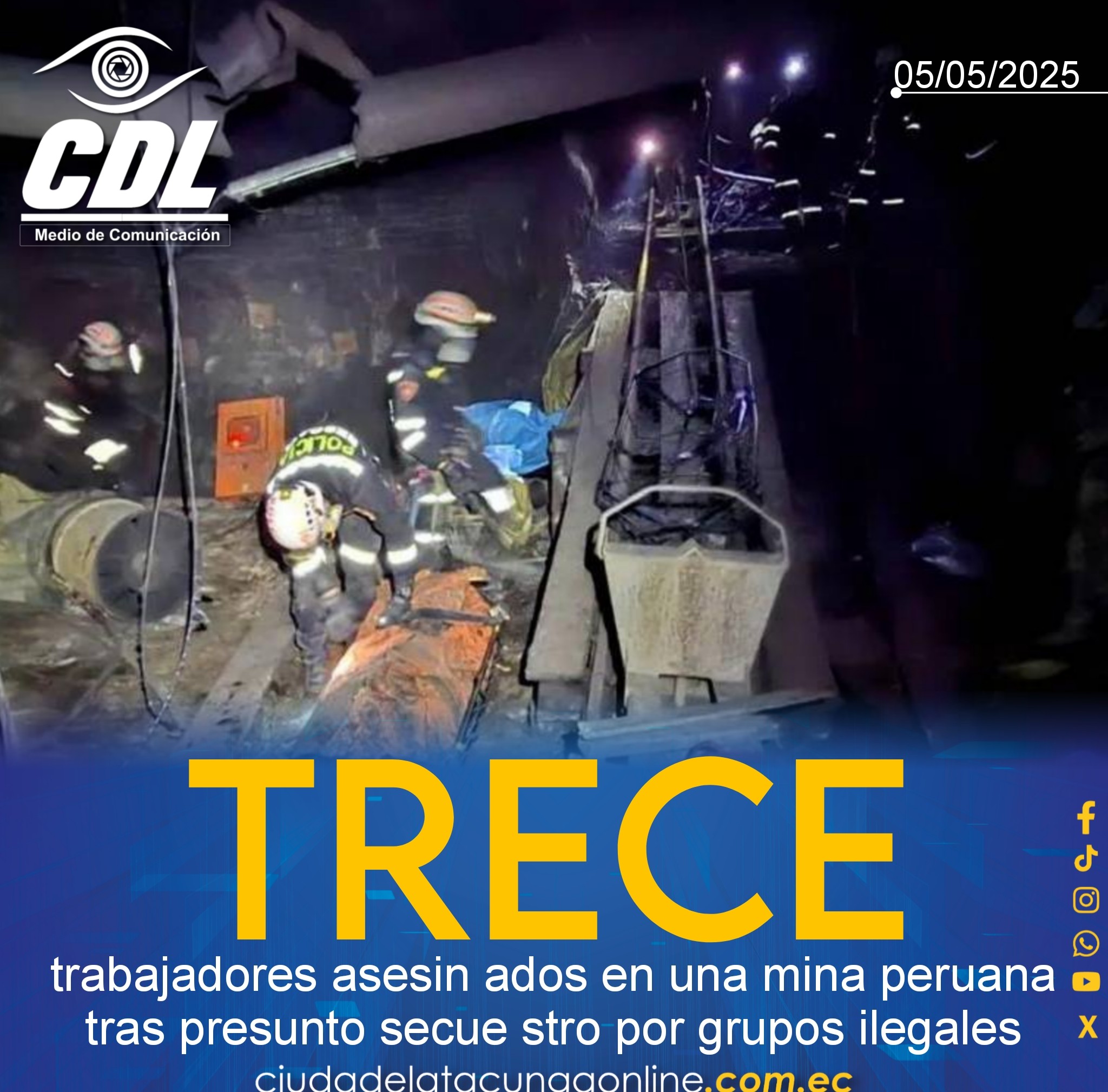 Perú: trece trabajadores asesinados en una mina peruana tras presunto secuestro por grupos ilegales