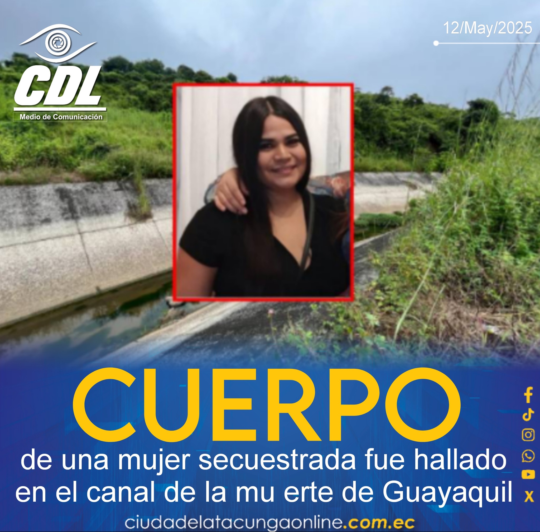 El cuerpo de una mujer secuestrada fue hallado en el canal de la muerte de Guayaquil