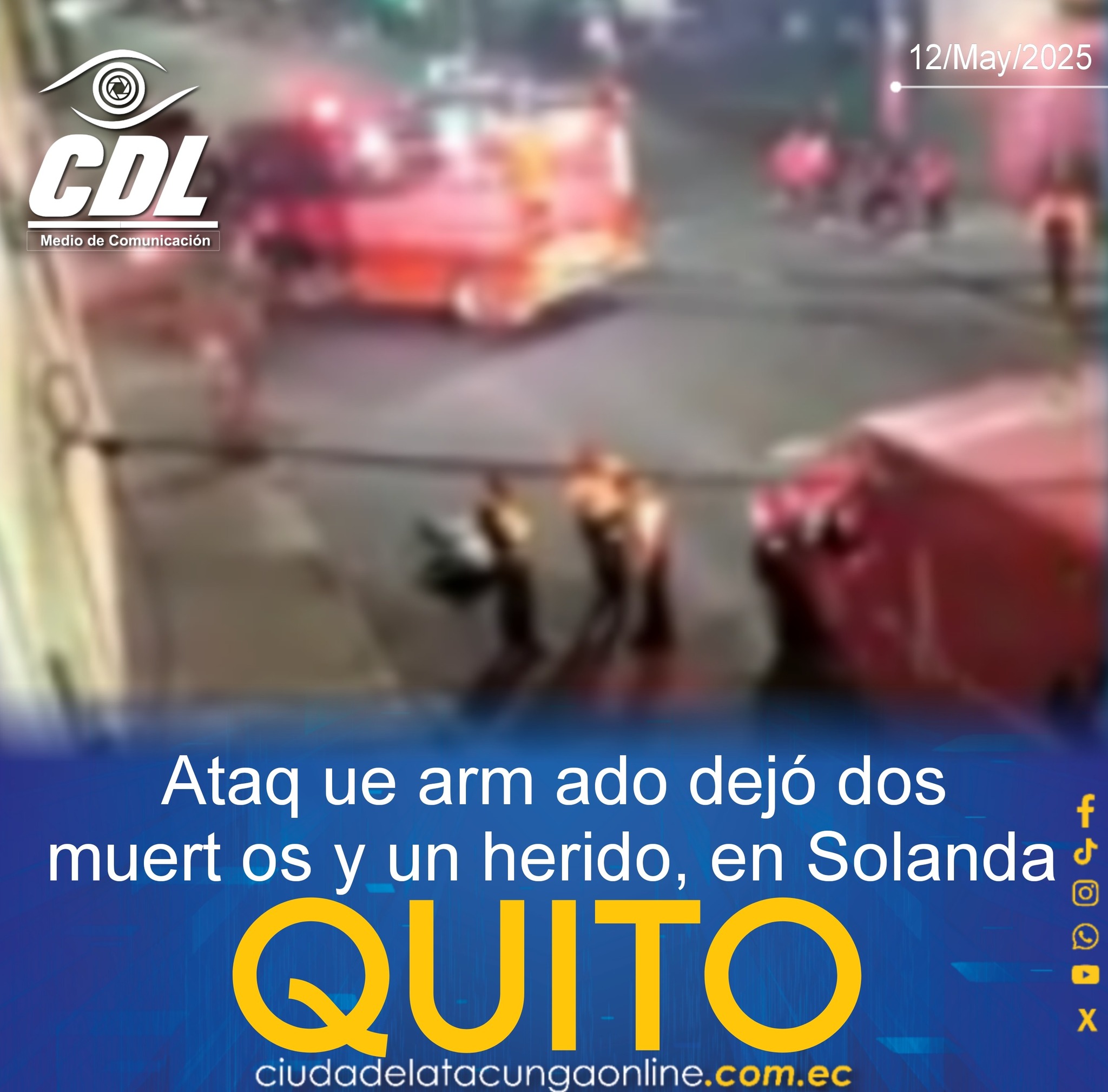 Sur de Quito: un ataque armado dejó dos muertos y un herido, en Solanda