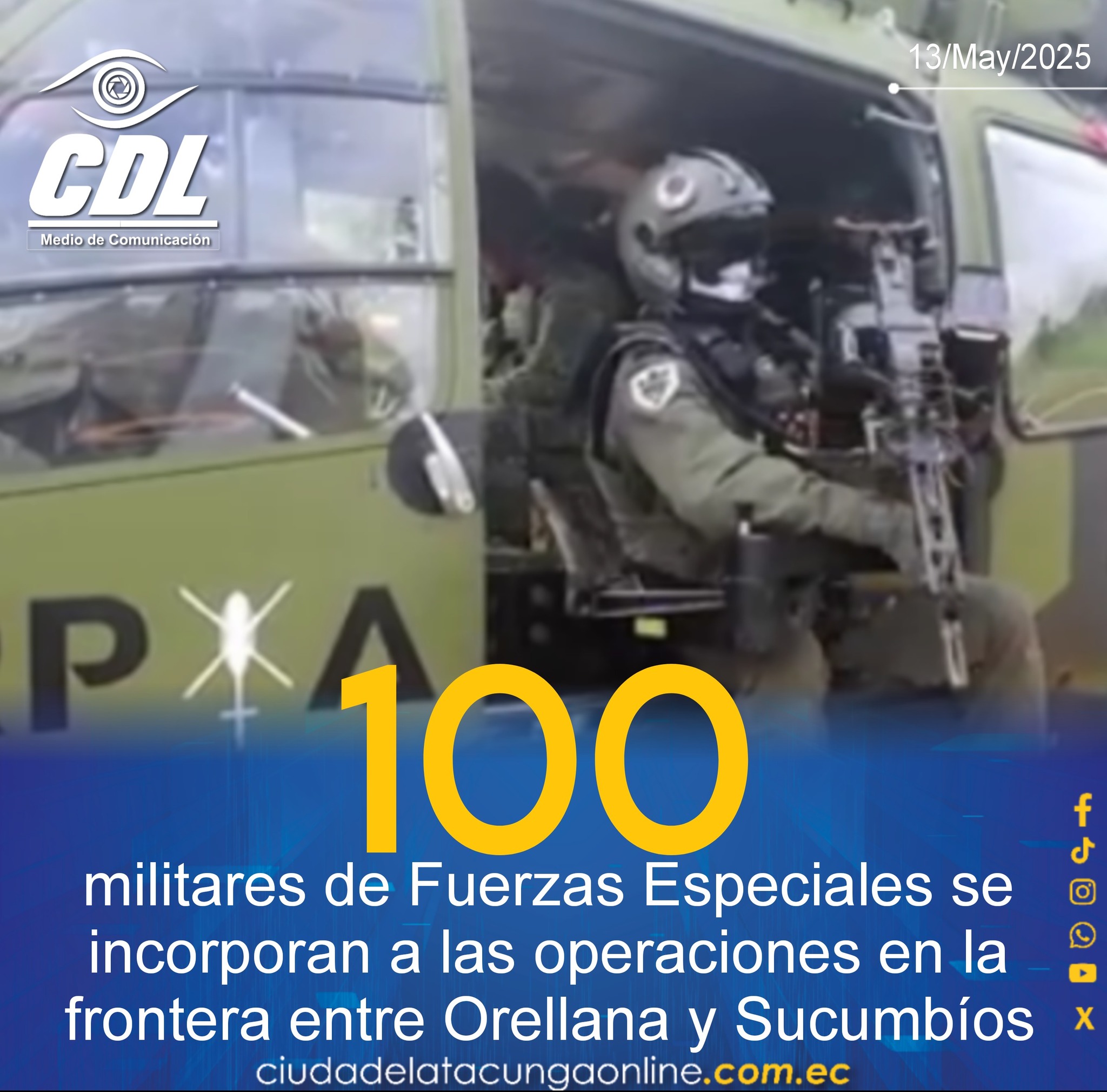 100 militares de Fuerzas Especiales se incorporan a las operaciones en la frontera entre Orellana y Sucumbíos