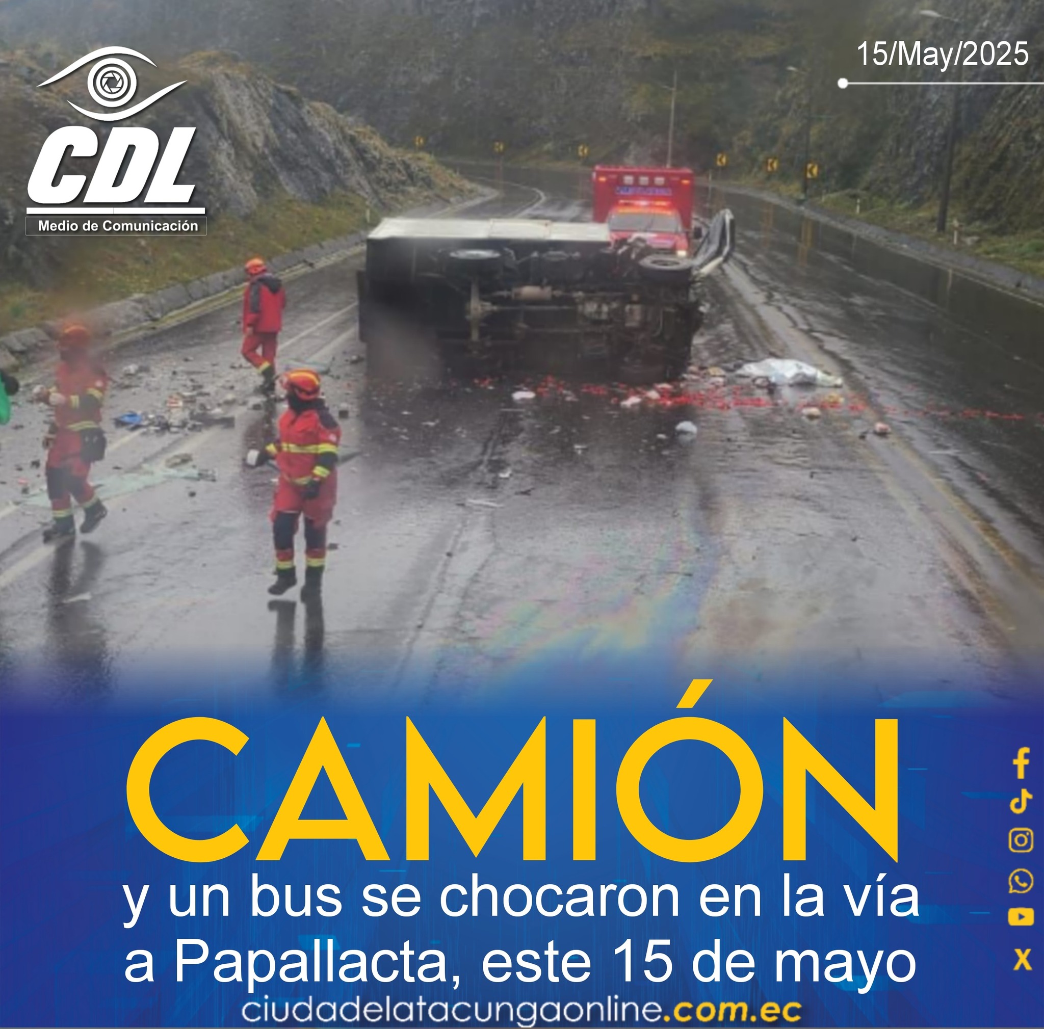 Un camión y un bus se chocaron en la vía a Papallacta, este 15 de mayo