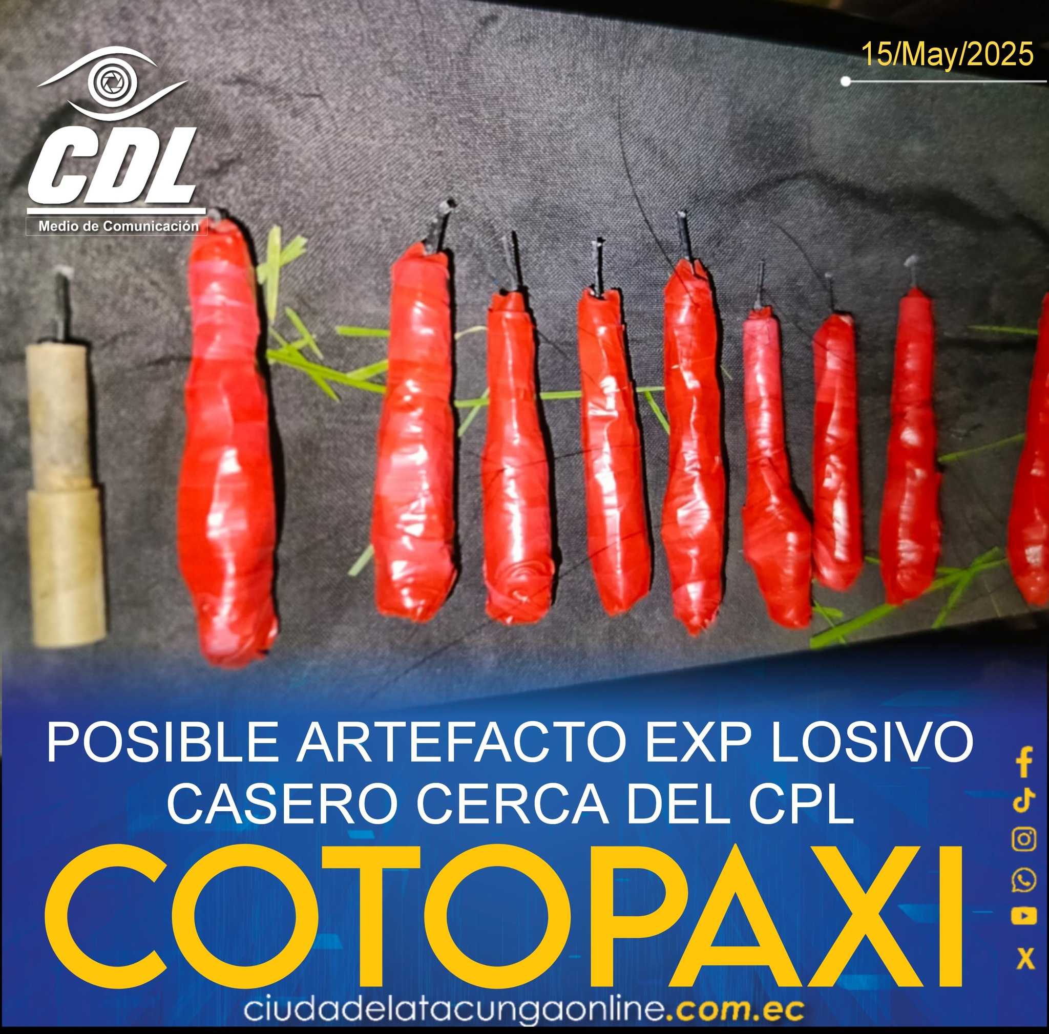 POSIBLE ARTEFACTO EXP LOSIVO CASERO CERCA DEL CPL COTOPAXI