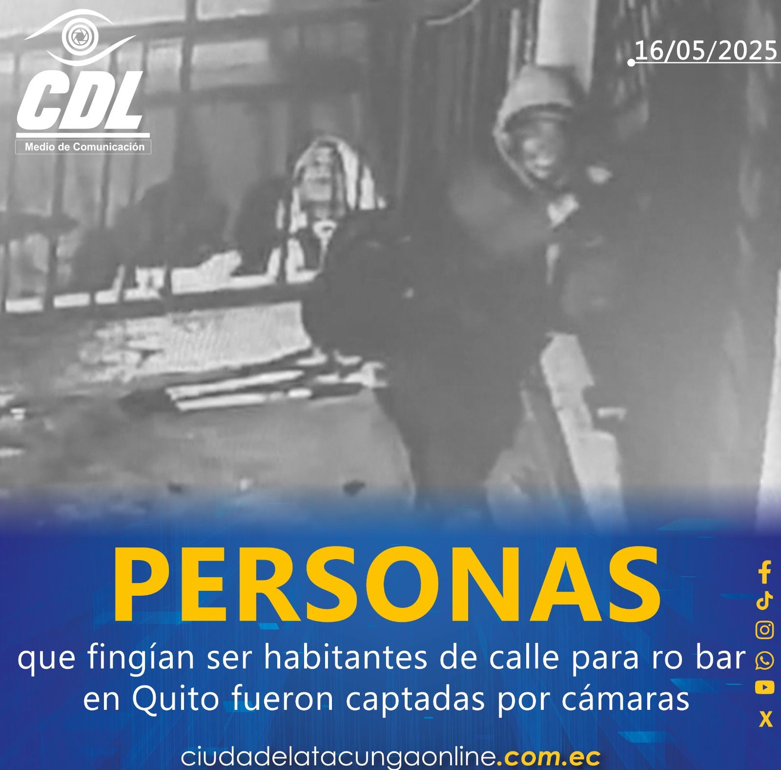 Personas que fingían ser habitantes de calle para robar en Quito fueron captadas por cámaras