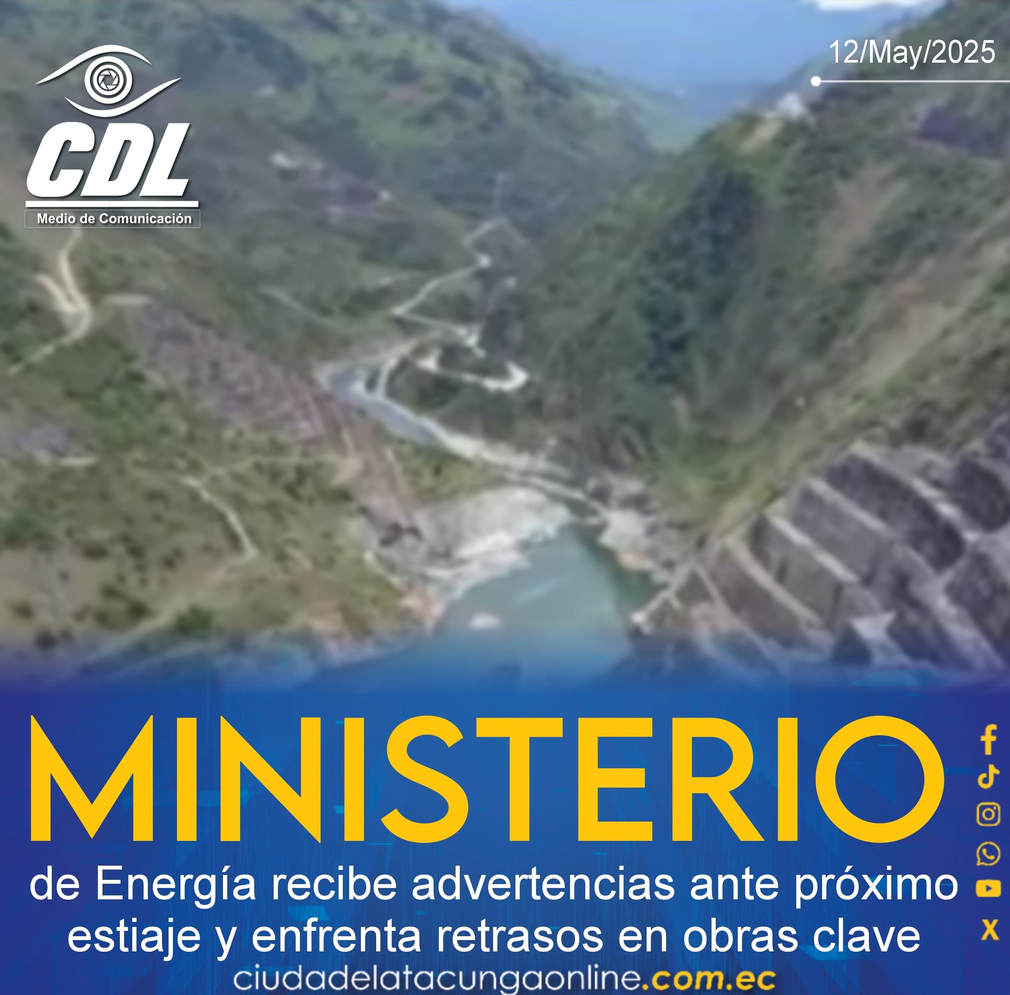 El Ministerio de Energía recibe advertencias ante próximo estiaje y enfrenta retrasos en obras clave