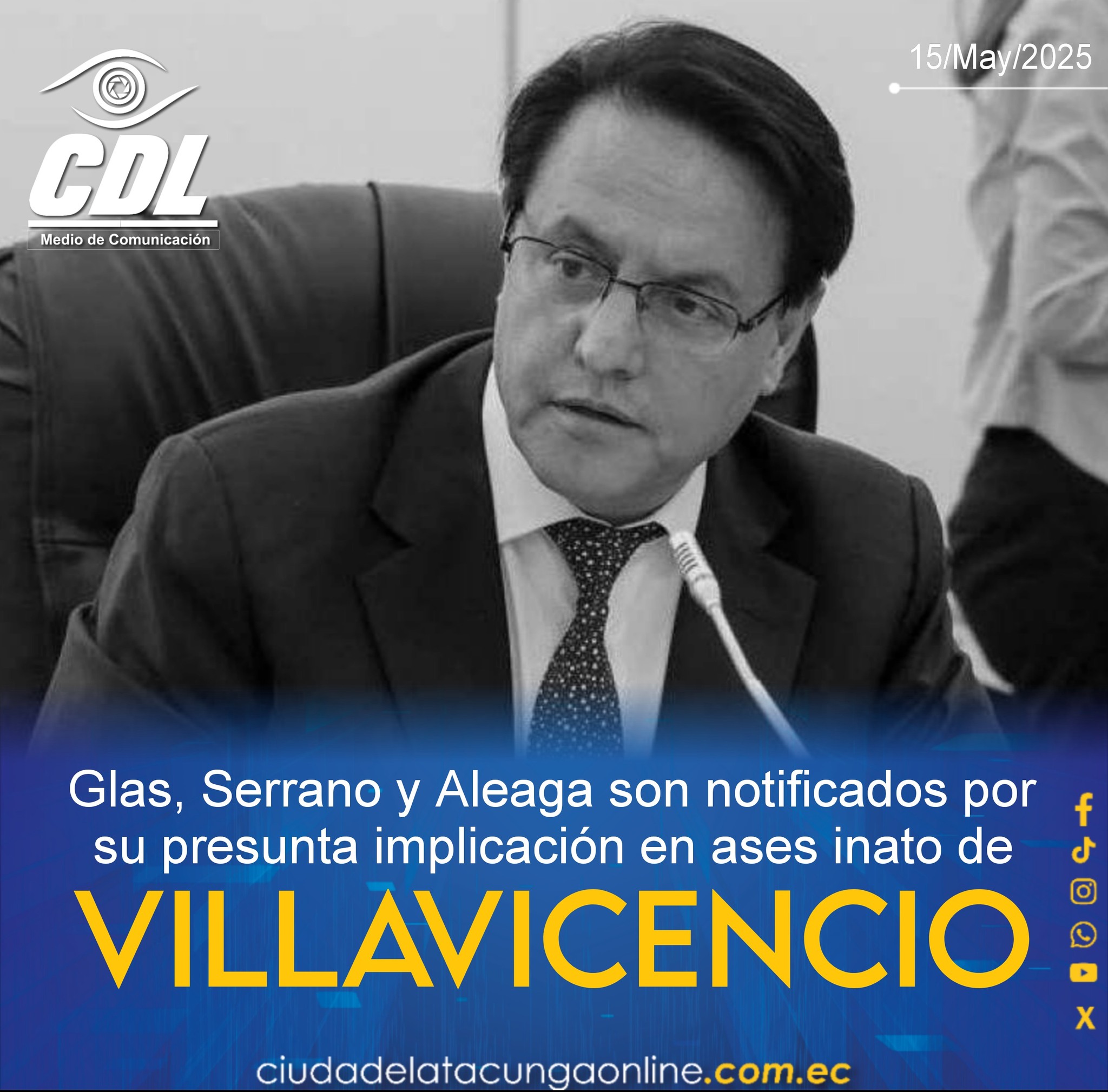 Glas, Serrano y Aleaga son notificados por su presunta implicación en ases inato de Villavicencio