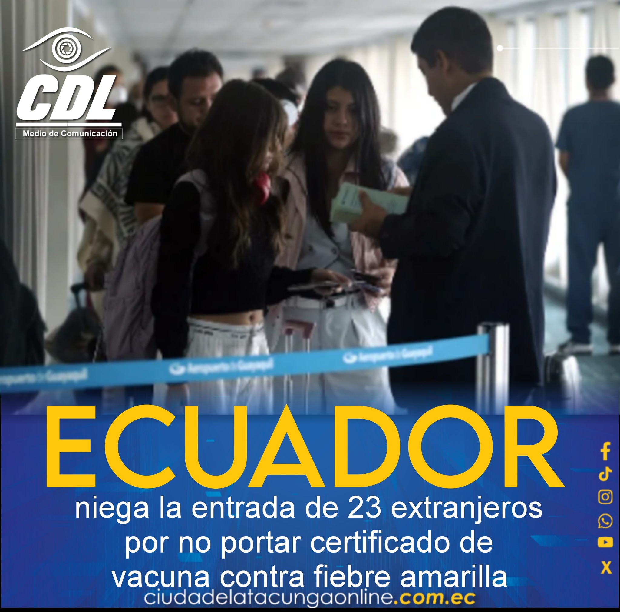 Ecuador niega la entrada de 23 extranjeros por no portar certificado de vacuna contra fiebre amarilla
