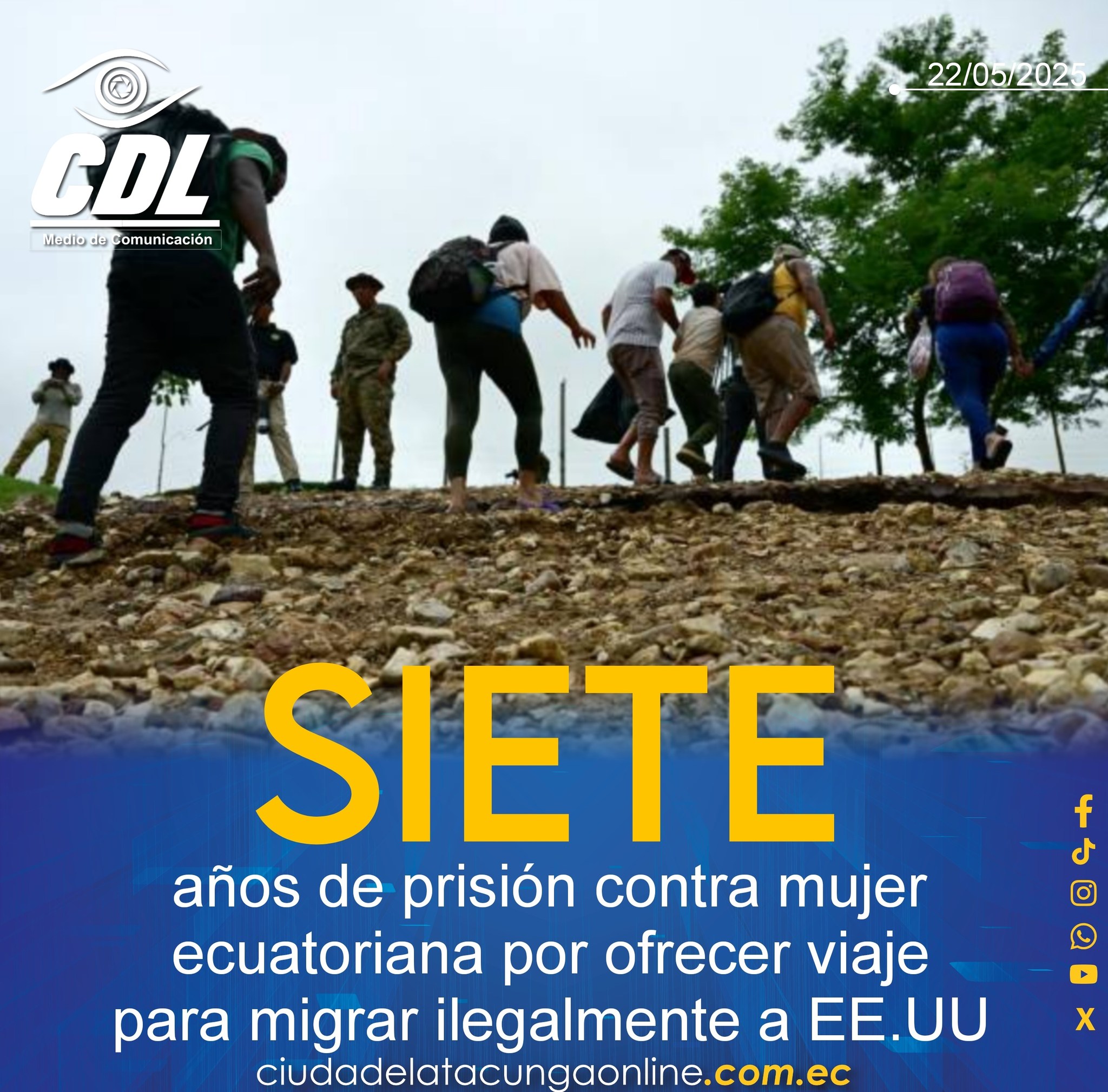 Dictan siete años de prisión contra mujer ecuatoriana por ofrecer viaje para migrar ilegalmente a Estados Unidos