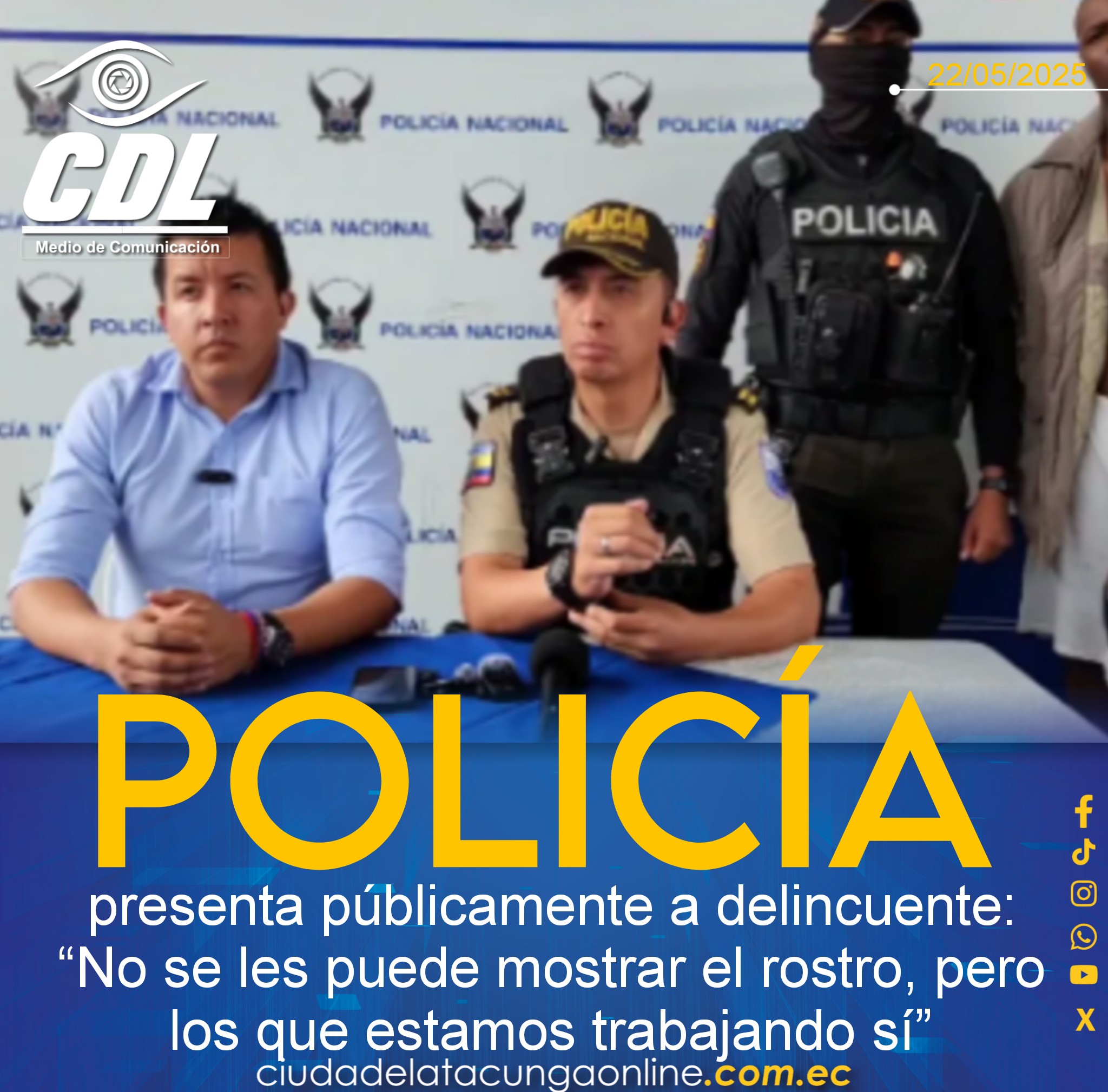 Policía presenta públicamente a delincuente: “No se les puede mostrar el rostro, pero los que estamos trabajando sí”